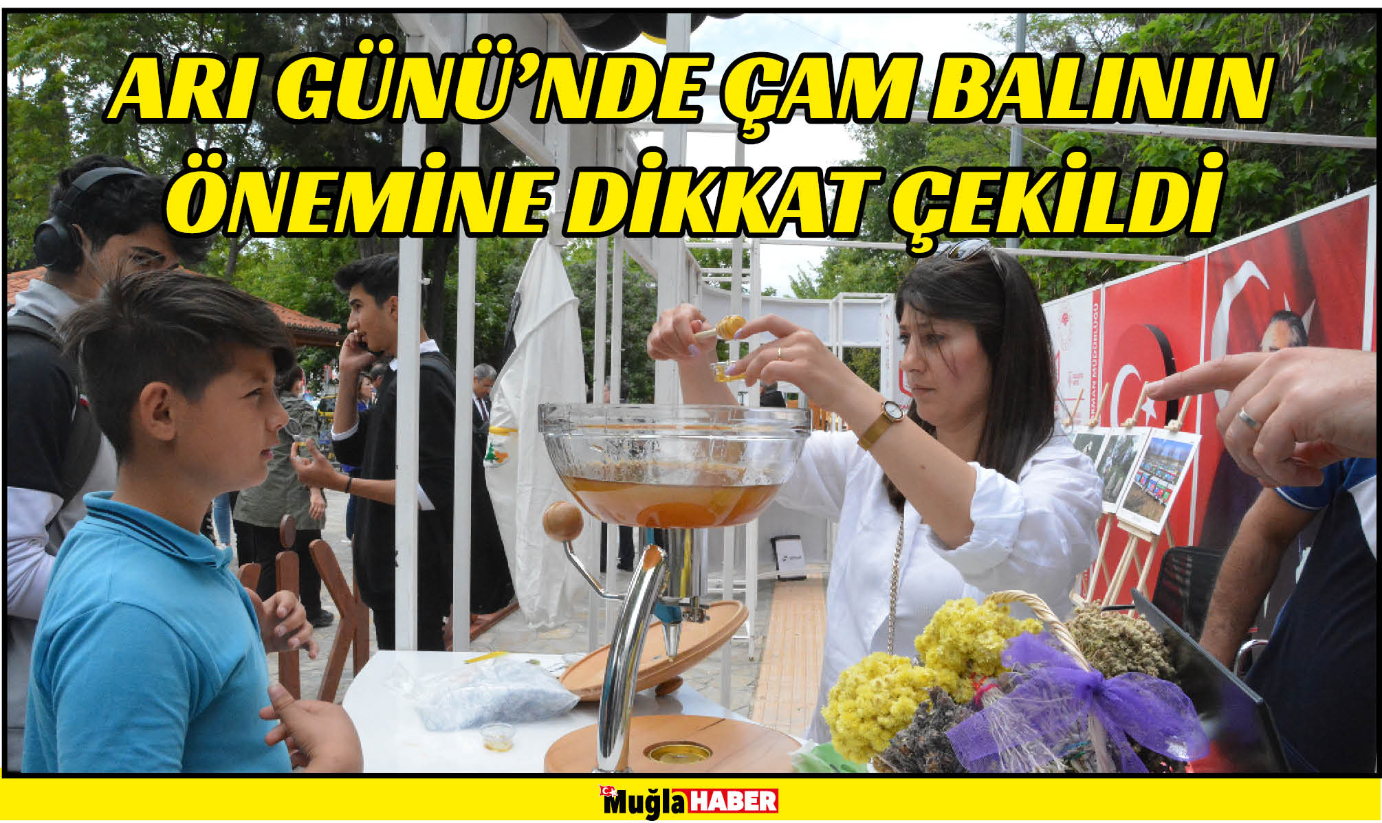 ARI GÜNÜ’NDE ÇAM BALININ ÖNEMİNE DİKKAT ÇEKİLDİ