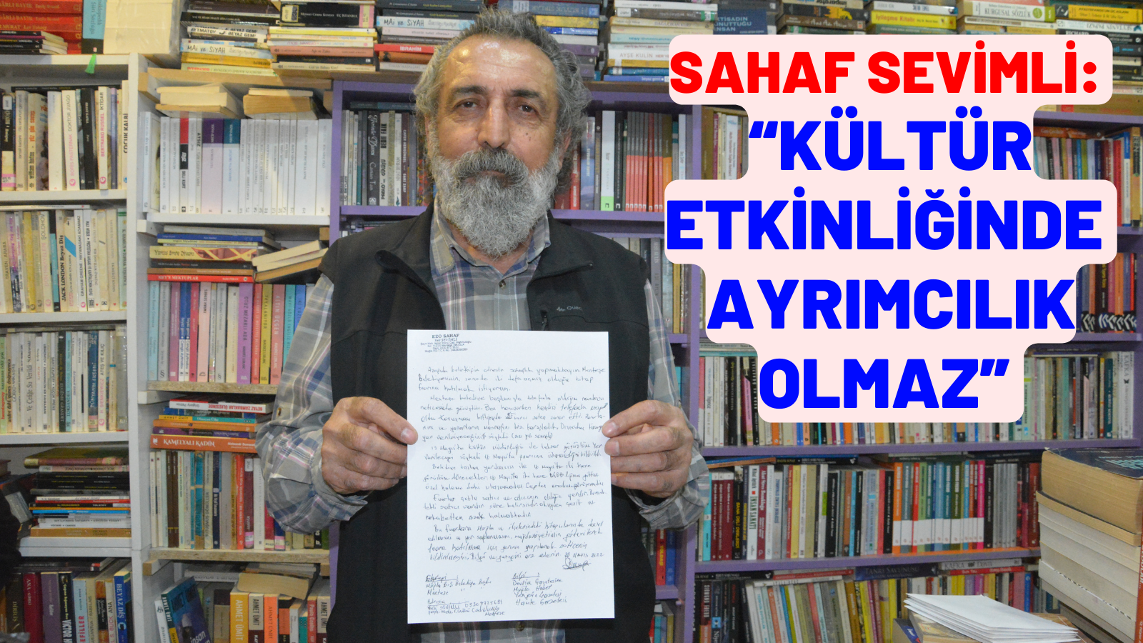 SAHAF SEVİMLİ: “KÜLTÜR ETKİNLİĞİNDE AYRIMCILIK OLMAZ”