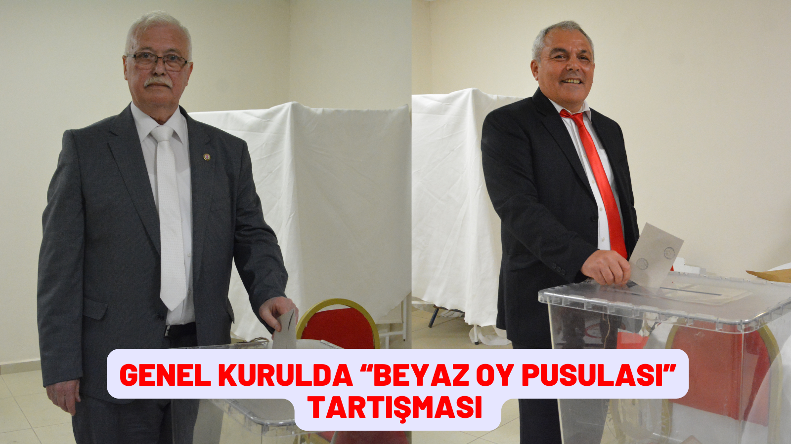 GENEL KURULDA “BEYAZ OY PUSULASI” TARTIŞMASI