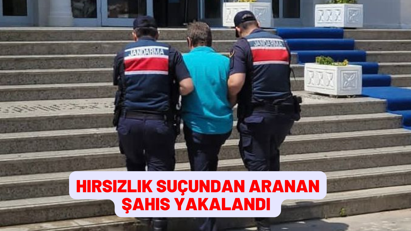 HIRSIZLIK SUÇUNDAN ARANAN ŞAHIS YAKALANDI