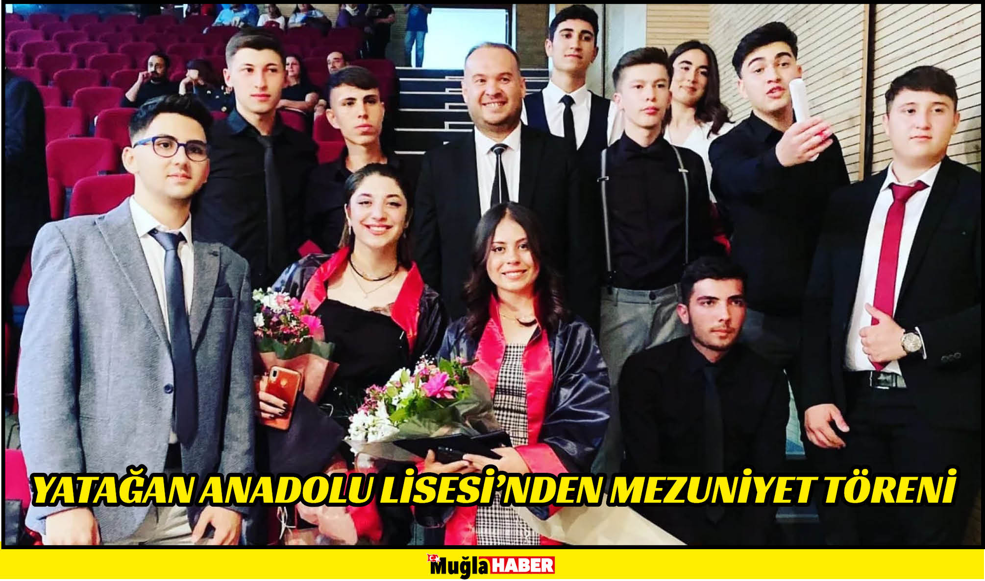 YATAĞAN ANADOLU LİSESİ’NDEN MEZUNİYET TÖRENİ