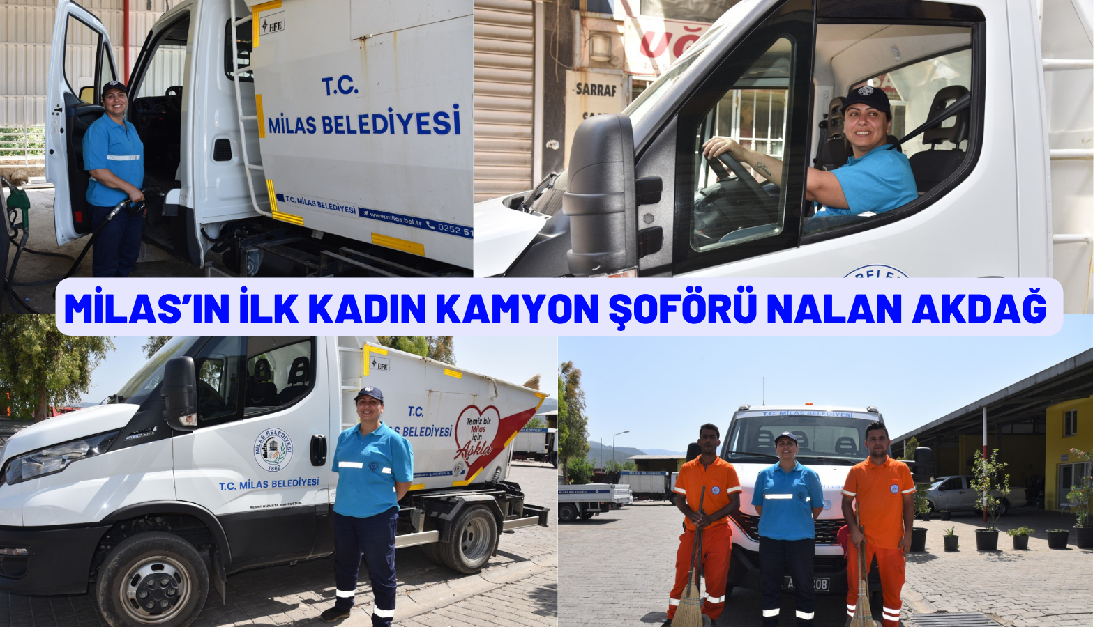 MİLAS’IN İLK KADIN KAMYON ŞOFÖRÜ NALAN AKDAĞ