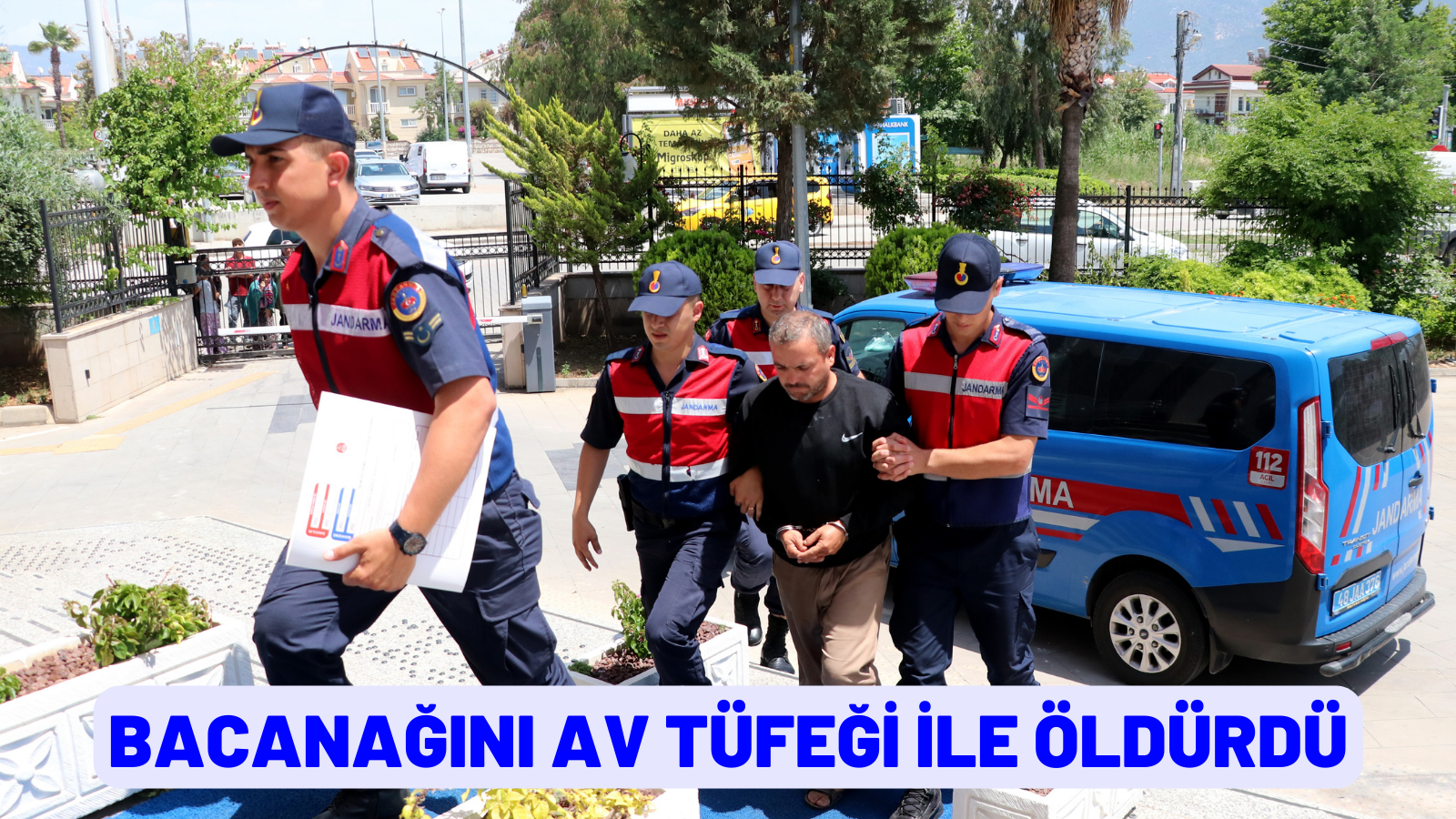 Muğla'da bacanağı tarafından av tüfeğiyle vurulan kişi yaşamını yitirdi
