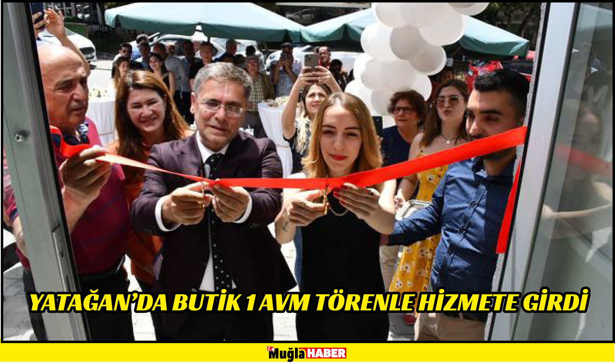 YATAĞAN’DA BUTİK 1 AVM TÖRENLE HİZMETE GİRDİ