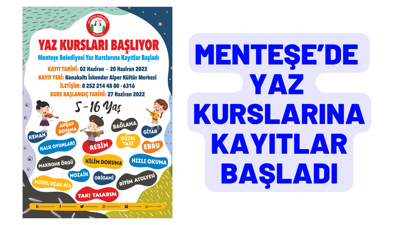 MENTEŞE’DE YAZ KURSLARINA KAYITLAR BAŞLADI