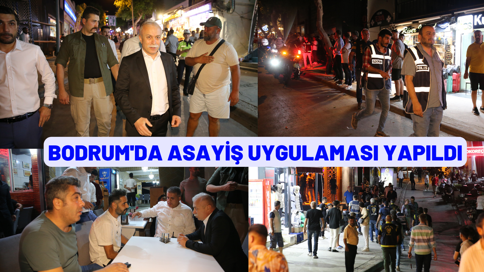 Bodrum'da asayiş uygulaması yapıldı