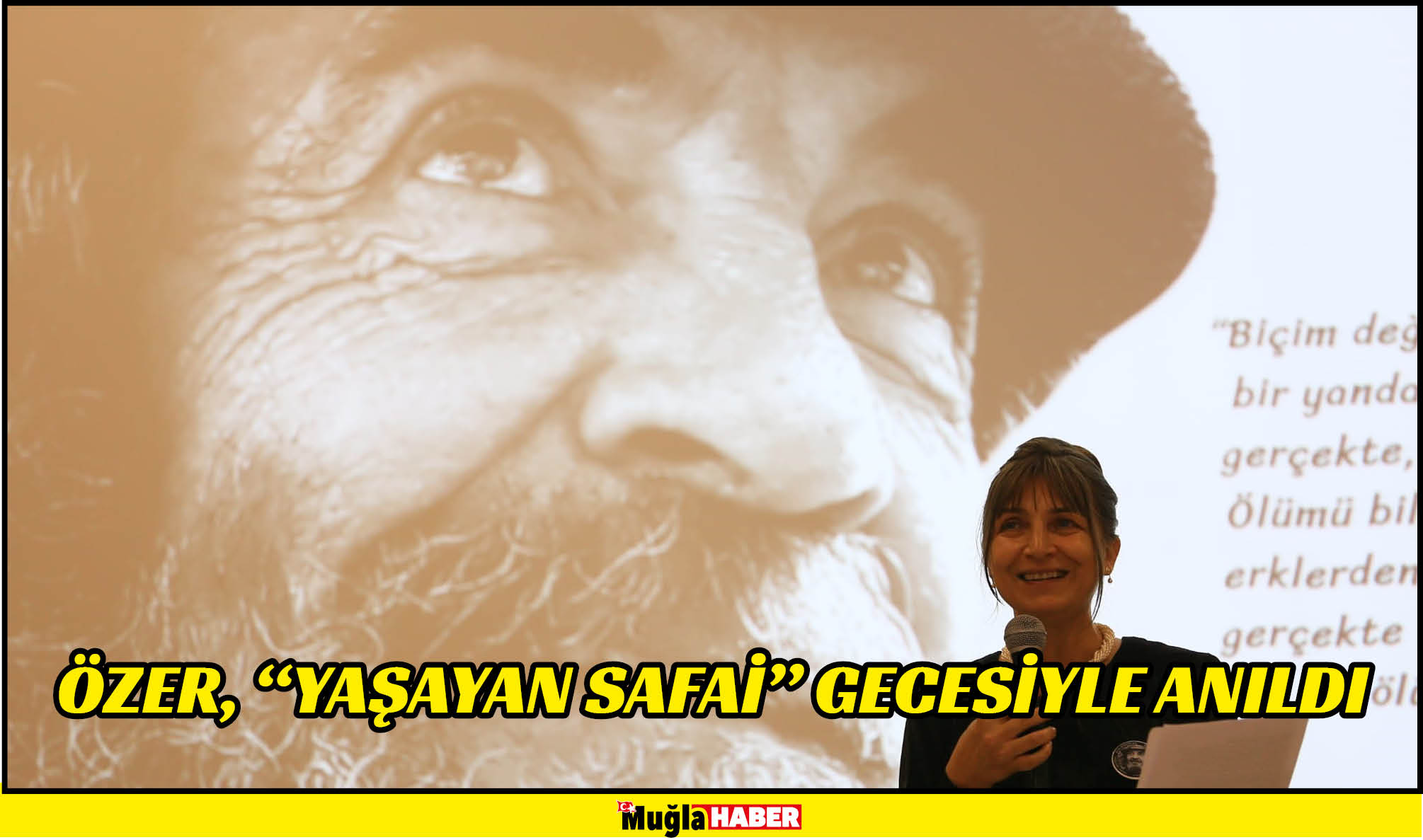 ÖZER, “YAŞAYAN SAFAİ” GECESİYLE ANILDI