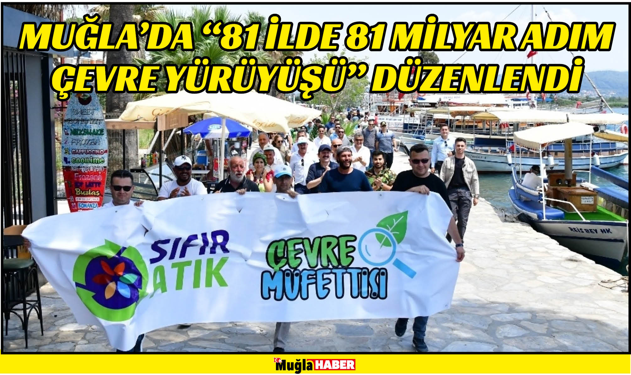 Muğla'da "81 İlde 81 Milyar Adım Çevre Yürüyüşü" düzenlendi