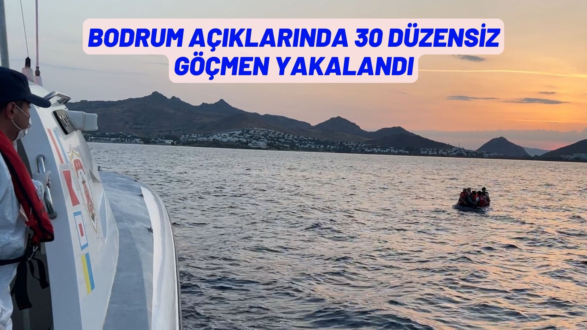 Bodrum açıklarında 30 düzensiz göçmen yakalandı