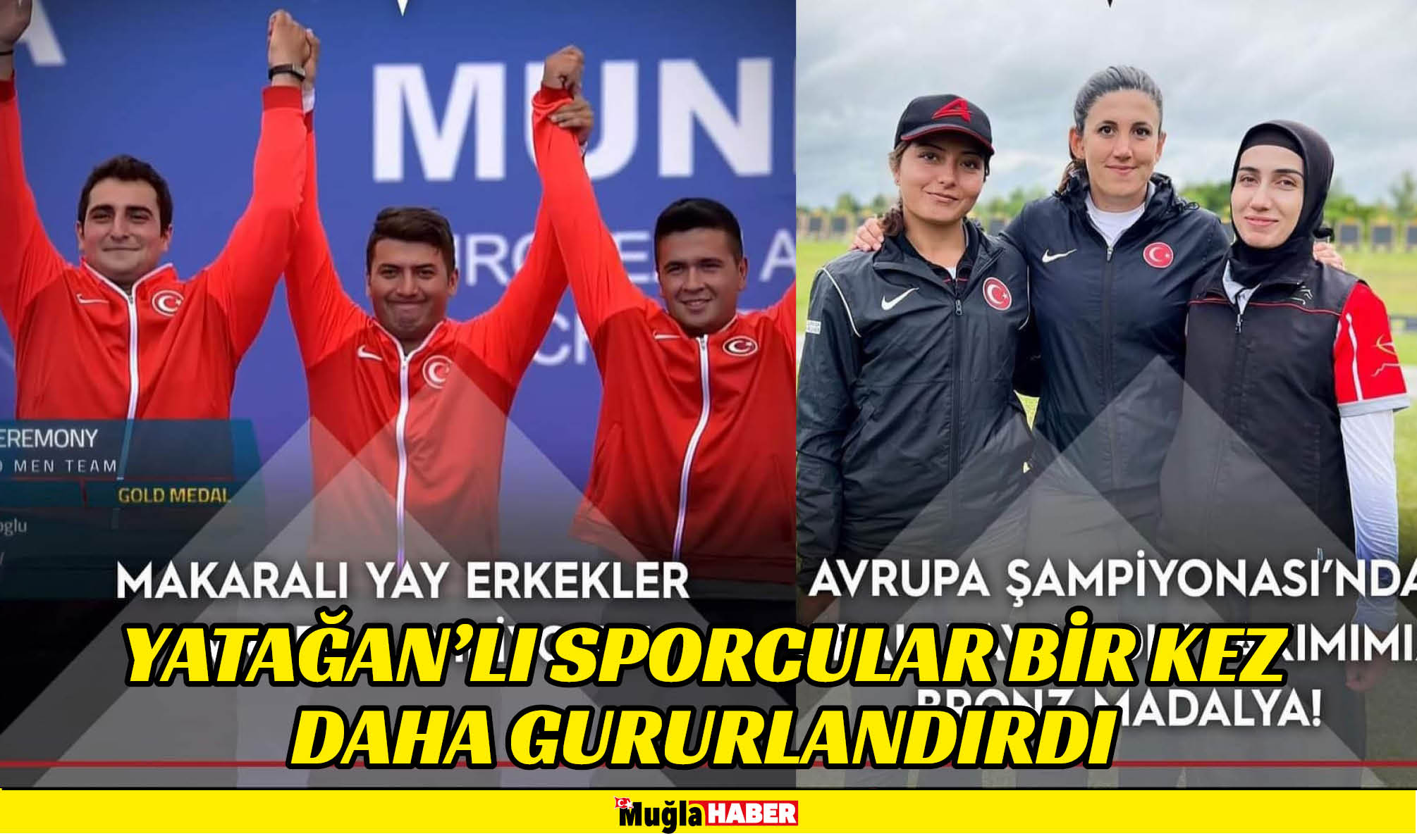 YATAĞAN’LI SPORCULAR BİR KEZ DAHA GURURLANDIRDI