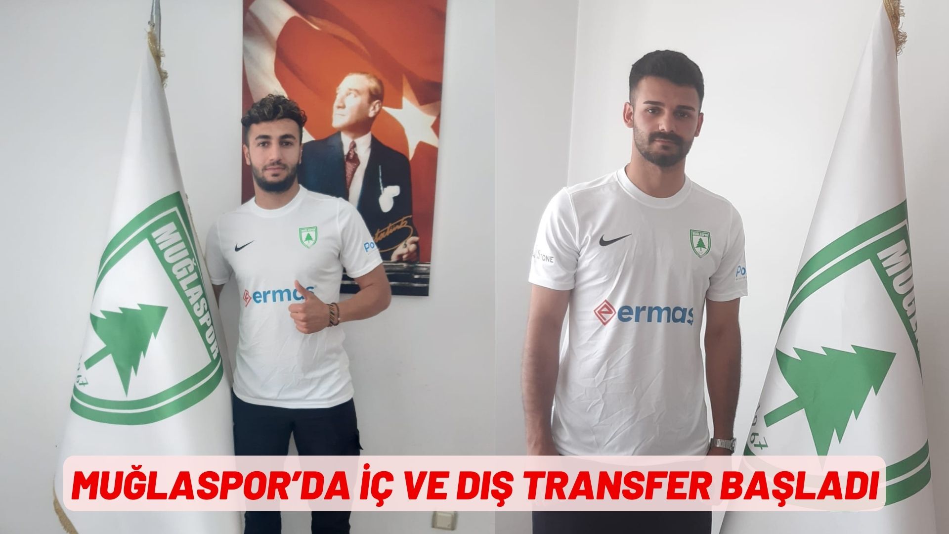 MUĞLASPOR’DA TRANSFER BAŞLADI