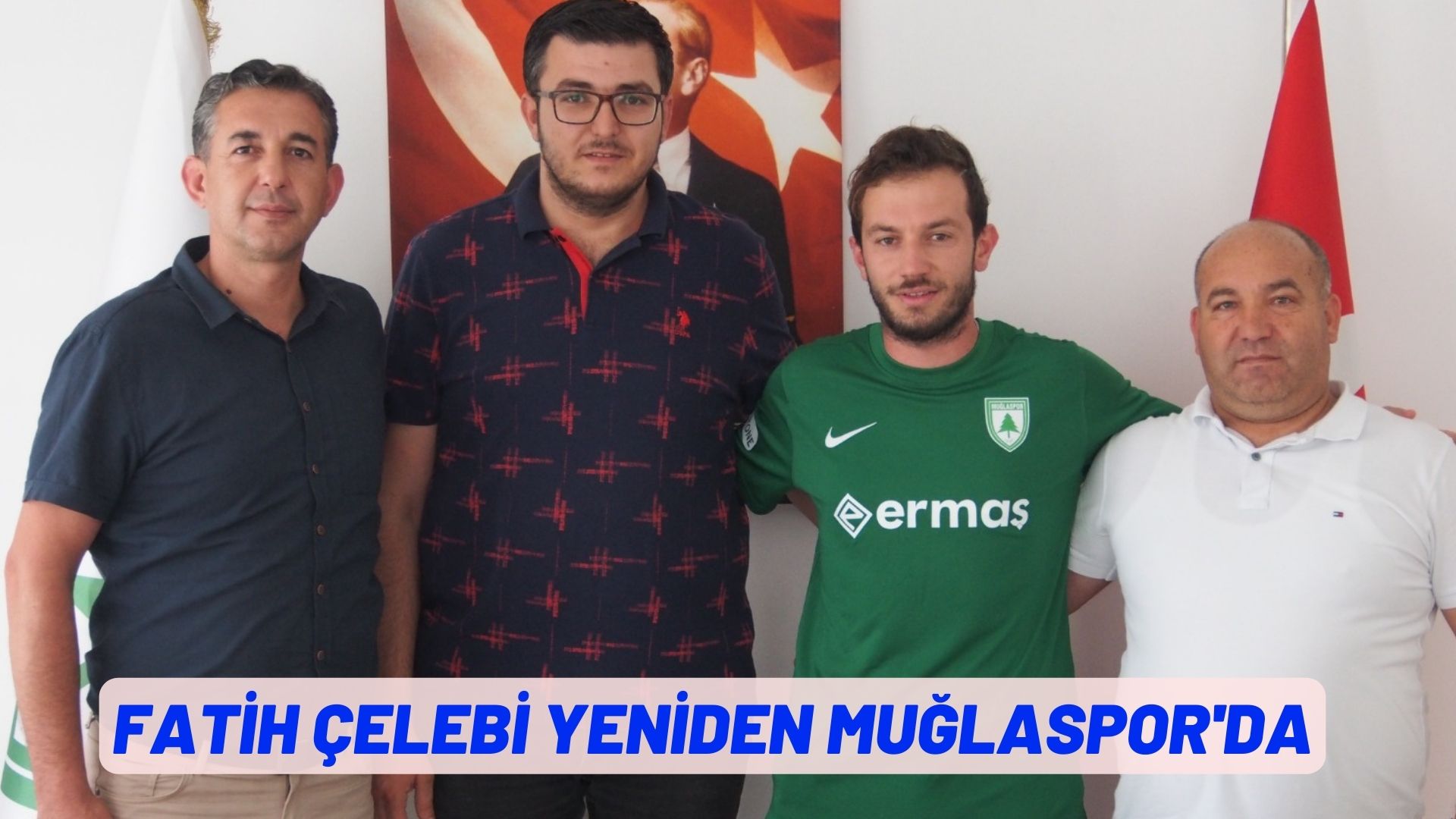 FATİH ÇELEBİ YENİDEN MUĞLASPOR'DA