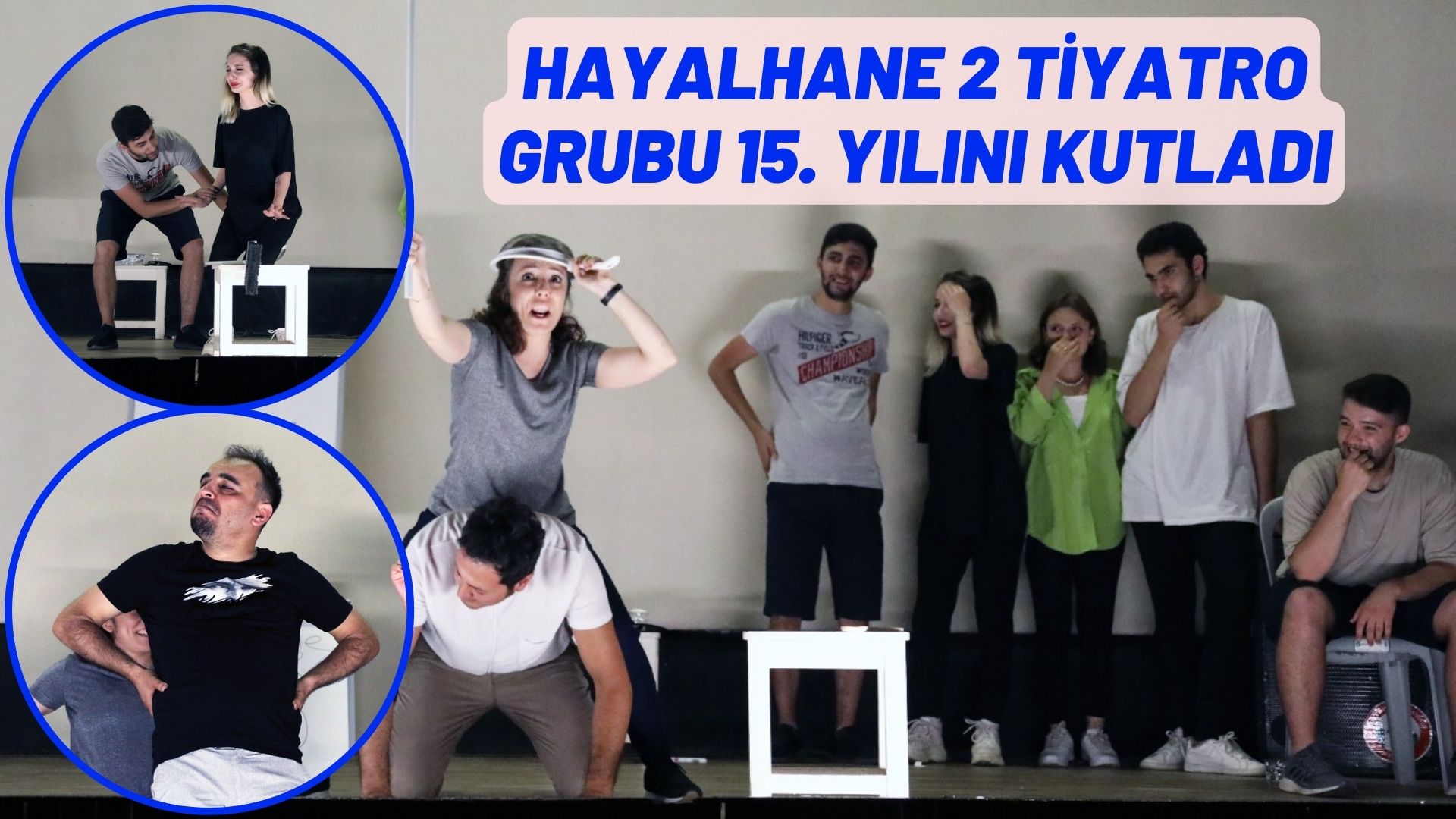 HAYALHANE 2 TİYATRO GRUBU 15. YILINI KUTLADI