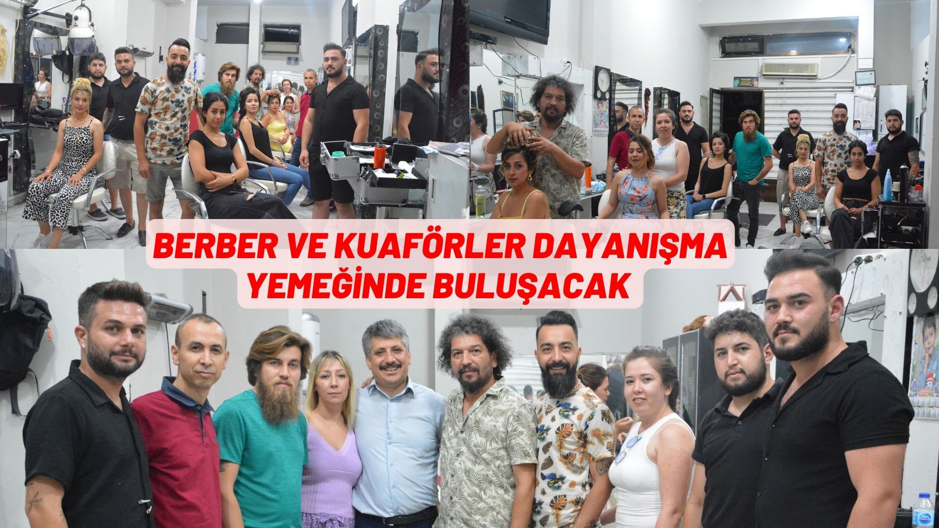 BERBER VE KUAFÖRLER DAYANIŞMA YEMEĞİNDE BULUŞACAK