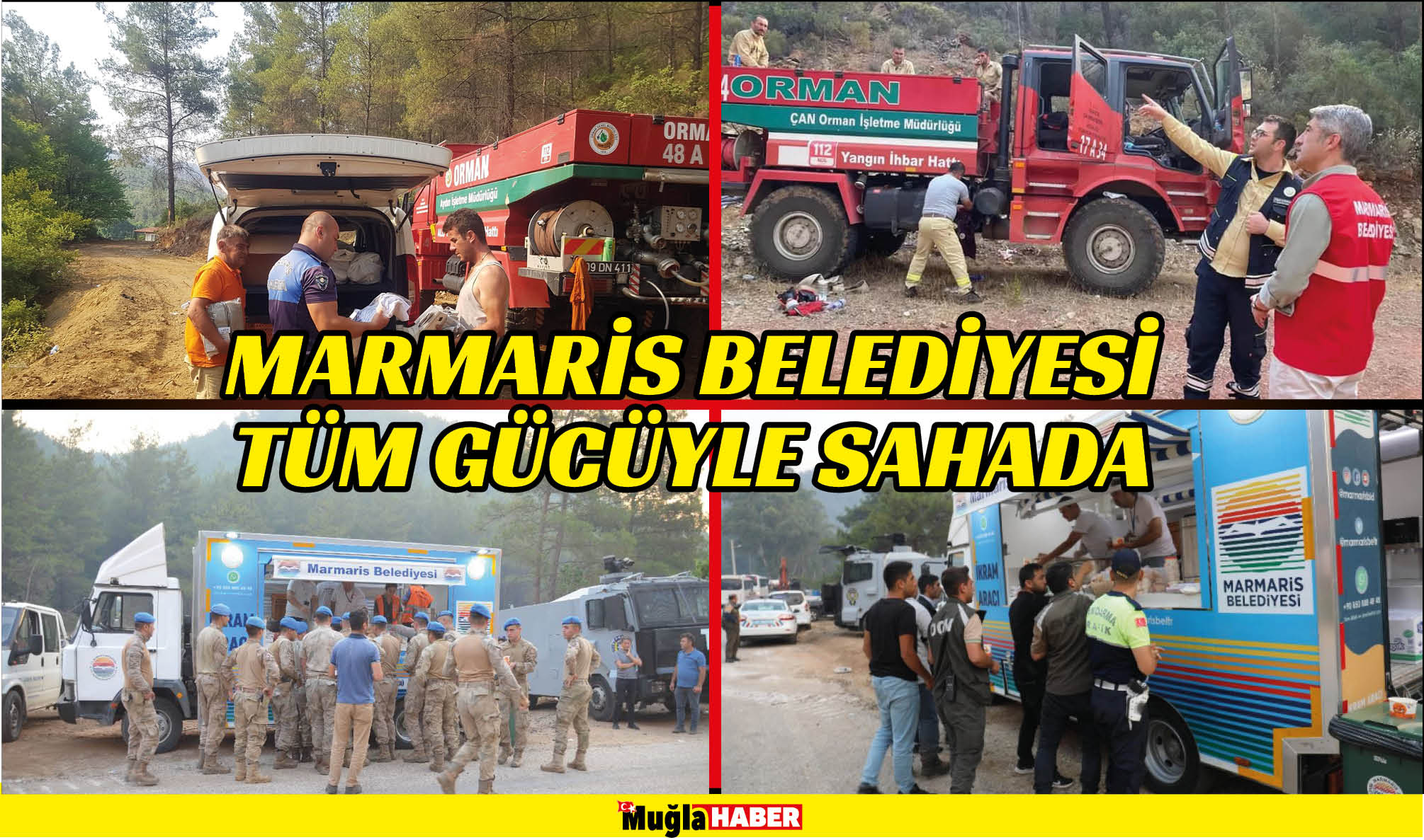 MARMARİS BELEDİYESİ TÜM GÜCÜYLE SAHADA