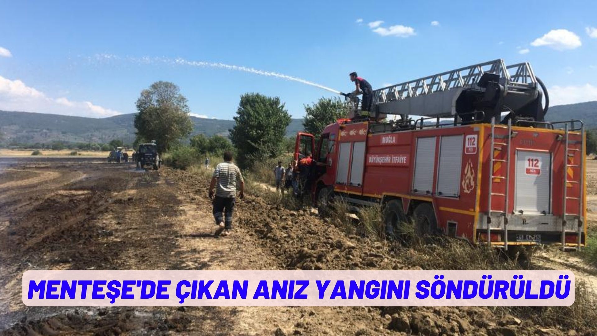 Menteşe'de çıkan anız yangını söndürüldü