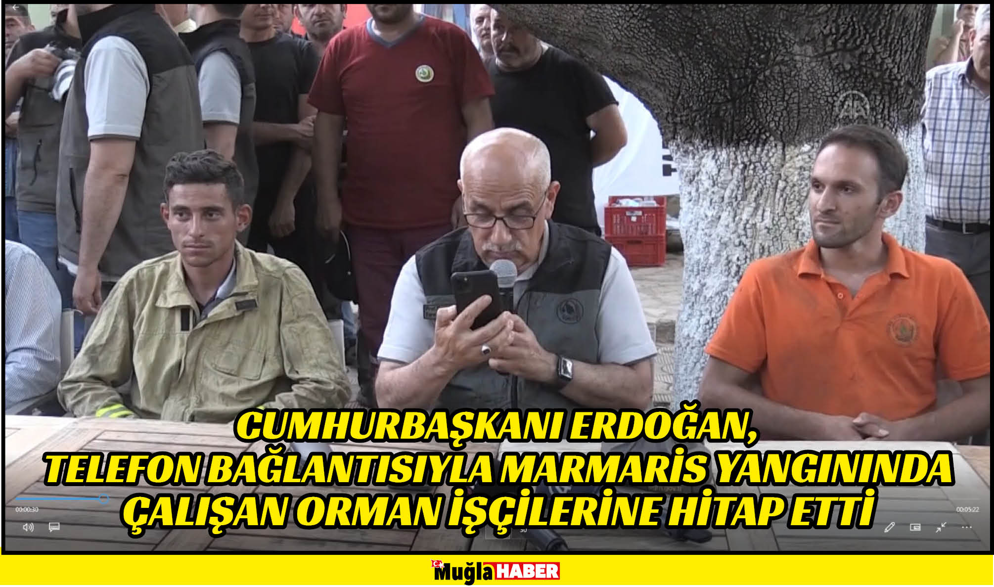 Cumhurbaşkanı Erdoğan, telefon bağlantısıyla Marmaris yangınında çalışan orman işçilerine hitap etti