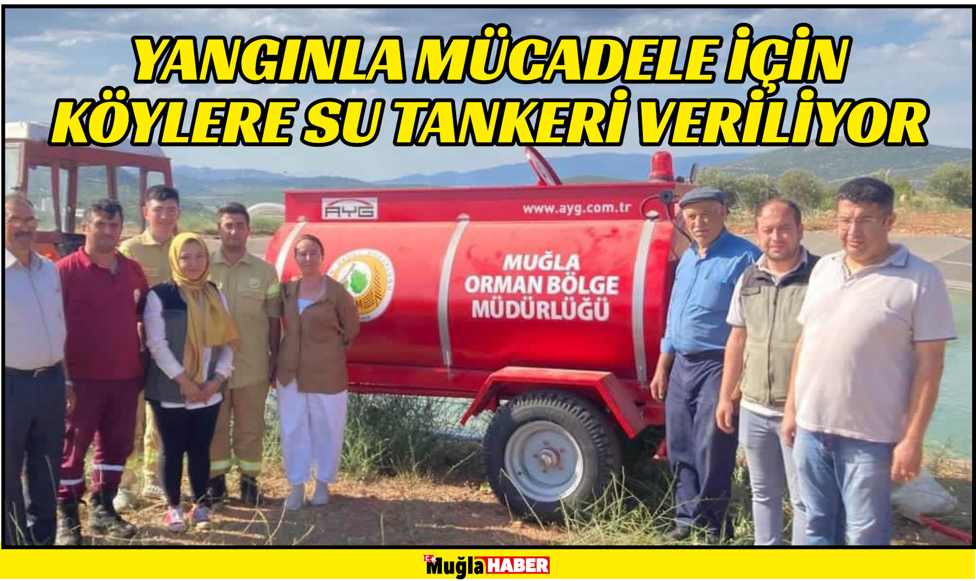 YANGINLA MÜCADELE İÇİN KÖYLERE SU TANKERİ VERİLİYOR