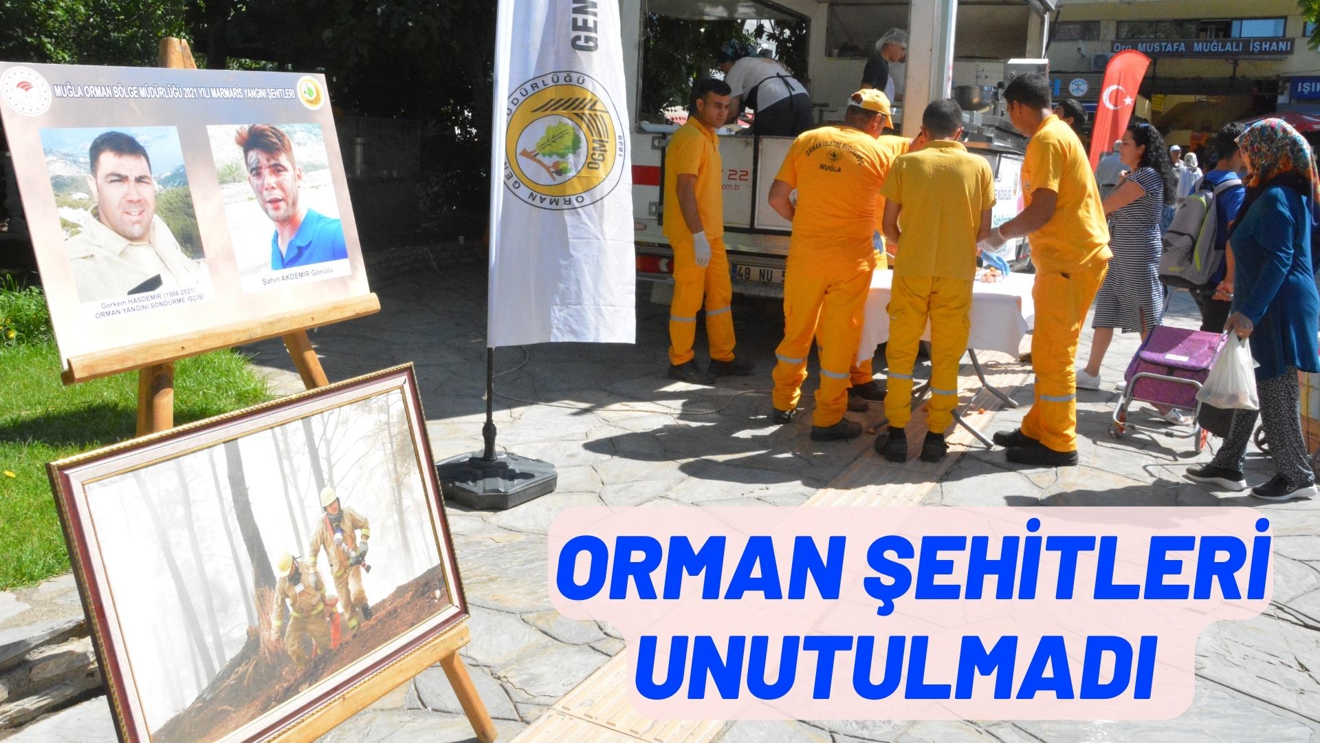 ORMAN ŞEHİTLERİ UNUTULMADI