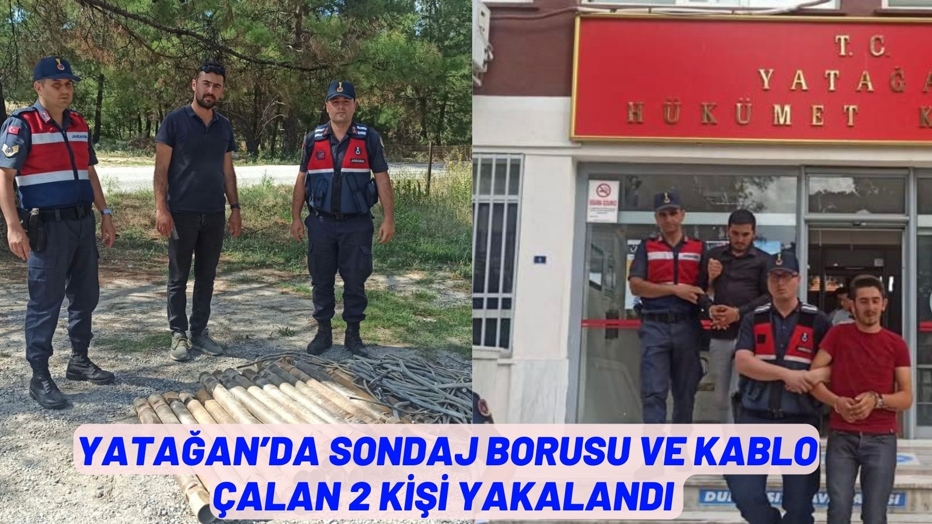 YATAĞAN’DA SONDAJ BORUSU VE KABLO ÇALAN 2 KİŞİ YAKALANDI