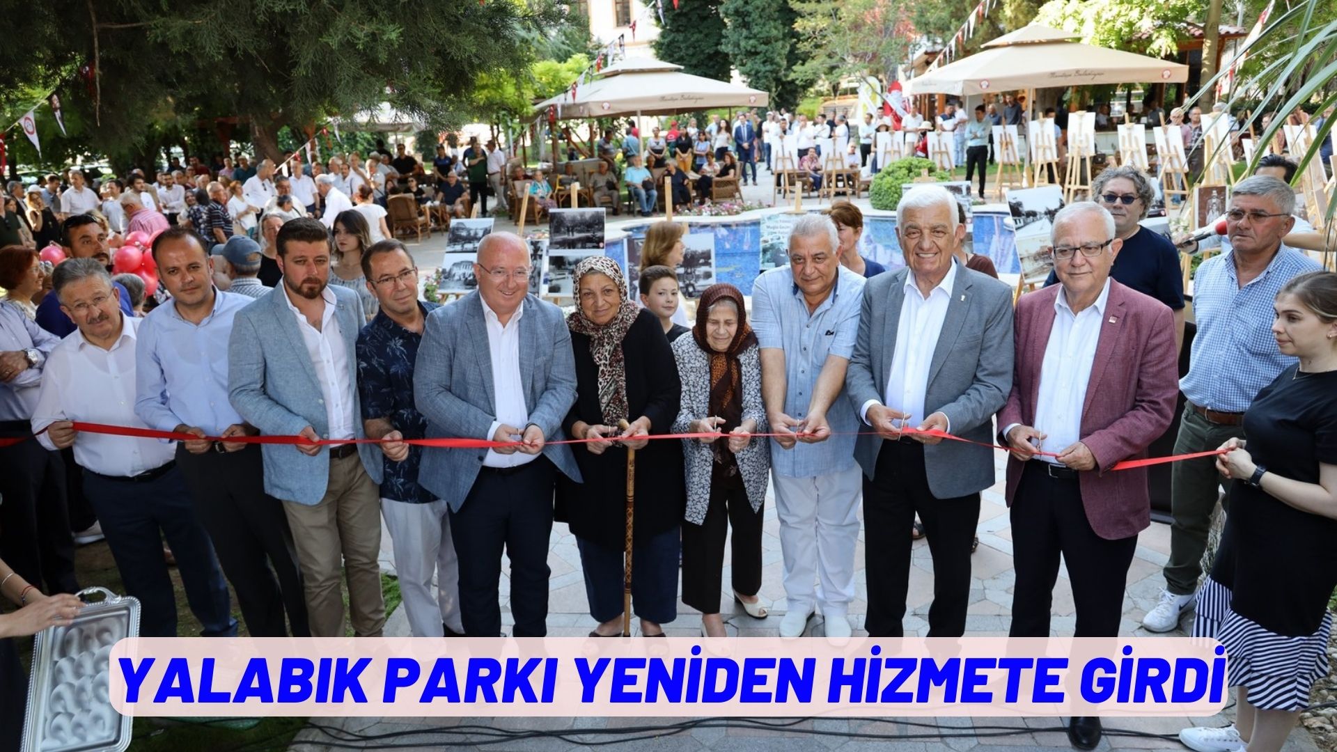 YALABIK PARKI YENİDEN HİZMETE GİRDİ