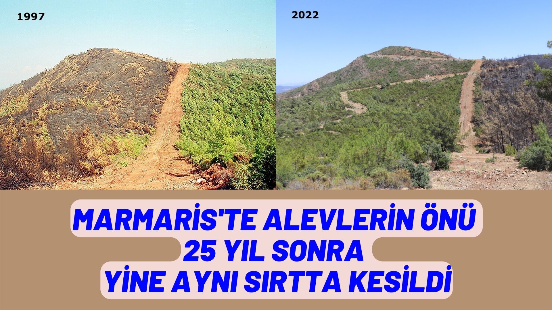 Marmaris'te alevlerin önü 25 yıl sonra yine aynı sırtta kesildi