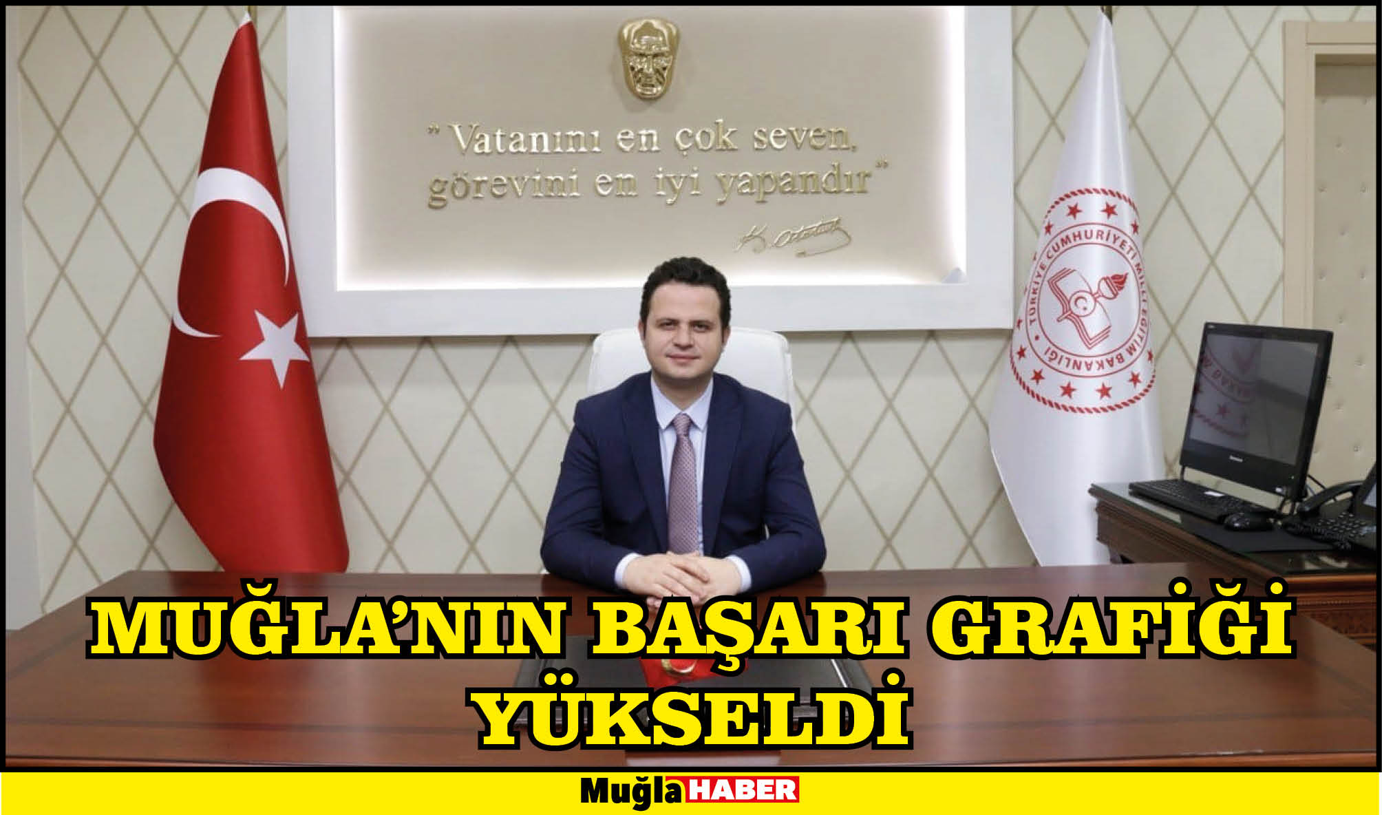 MUĞLA’NIN BAŞARI GRAFİĞİ YÜKSELDİ