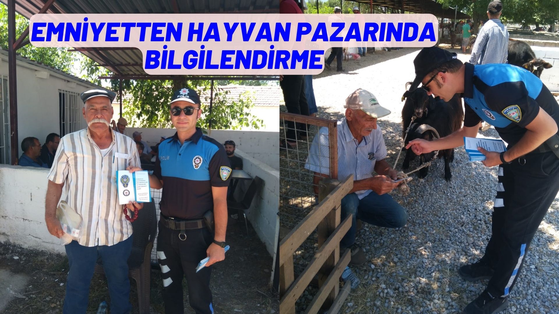 EMNİYETTEN HAYVAN PAZARINDA BİLGİLENDİRME