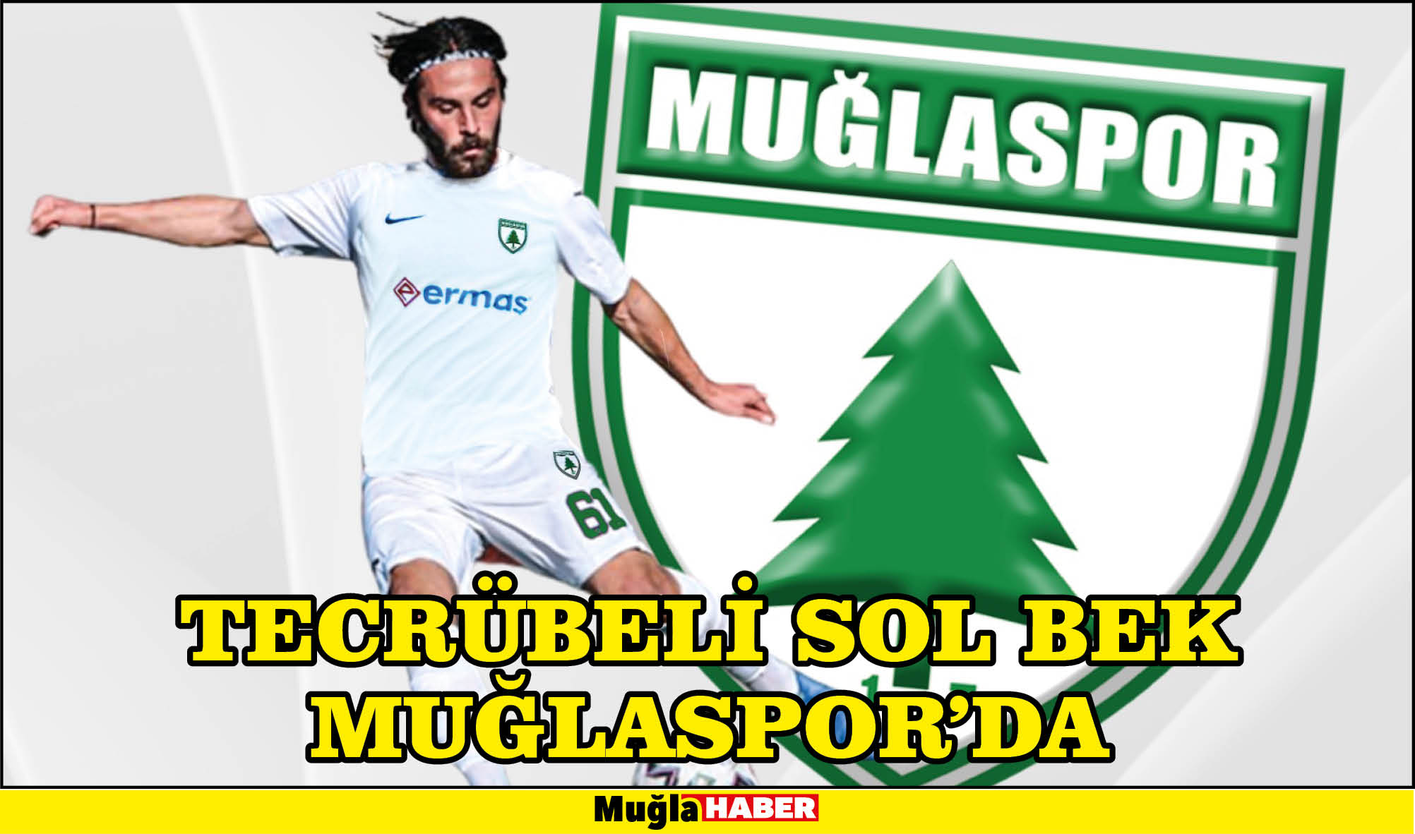 TECRÜBELİ SOL BEK MUĞLASPOR'DA