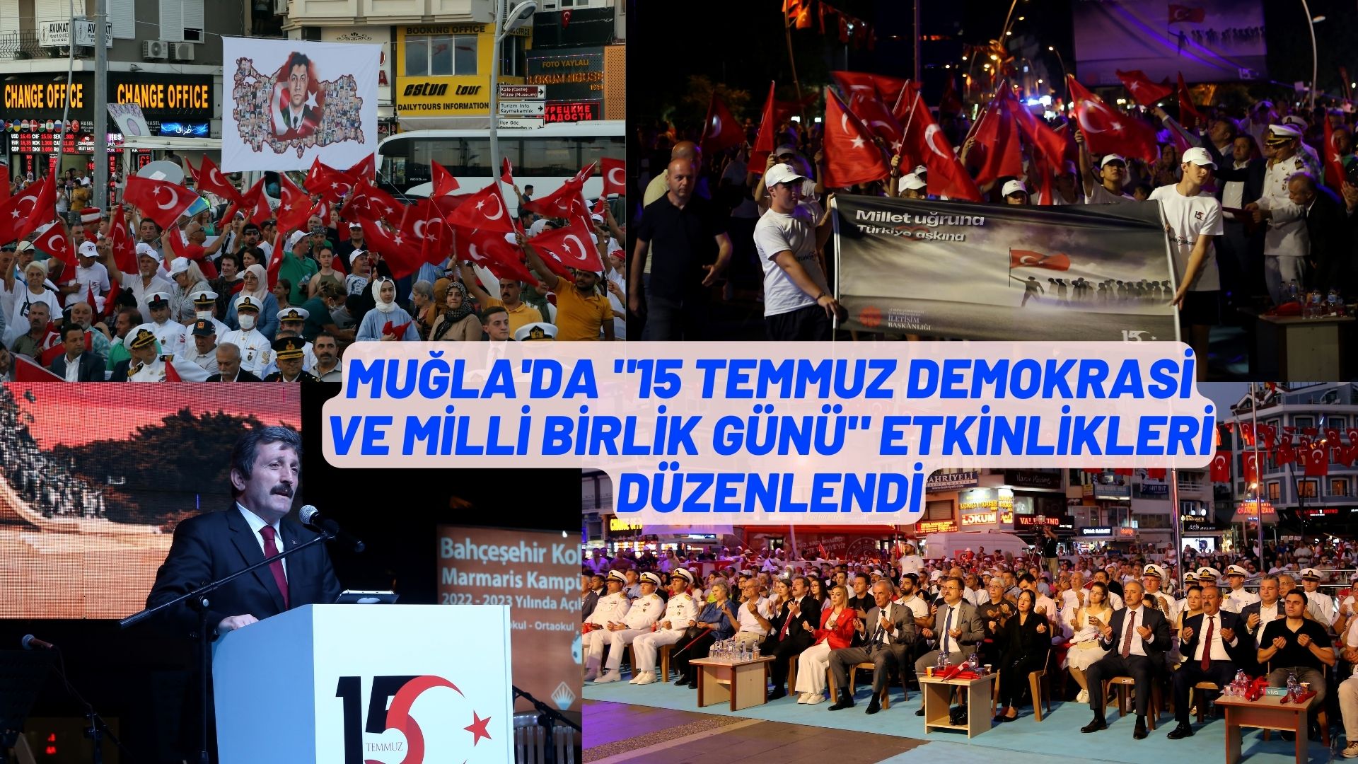  Muğla'da "15 Temmuz Demokrasi ve Milli Birlik Günü" etkinlikleri düzenlendi