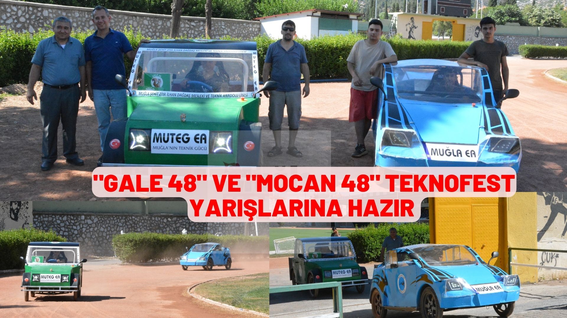 GALE 48 VE MOCAN 48 TEKNOFEST YARIŞLARINA HAZIR