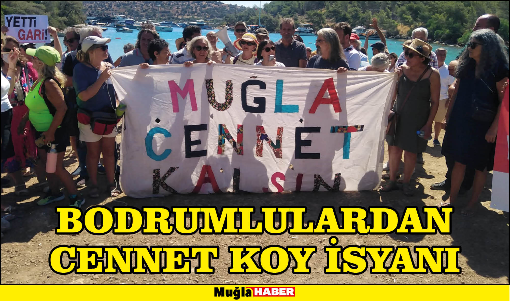 BODRUMLULARDAN CENNET KOY İSYANI