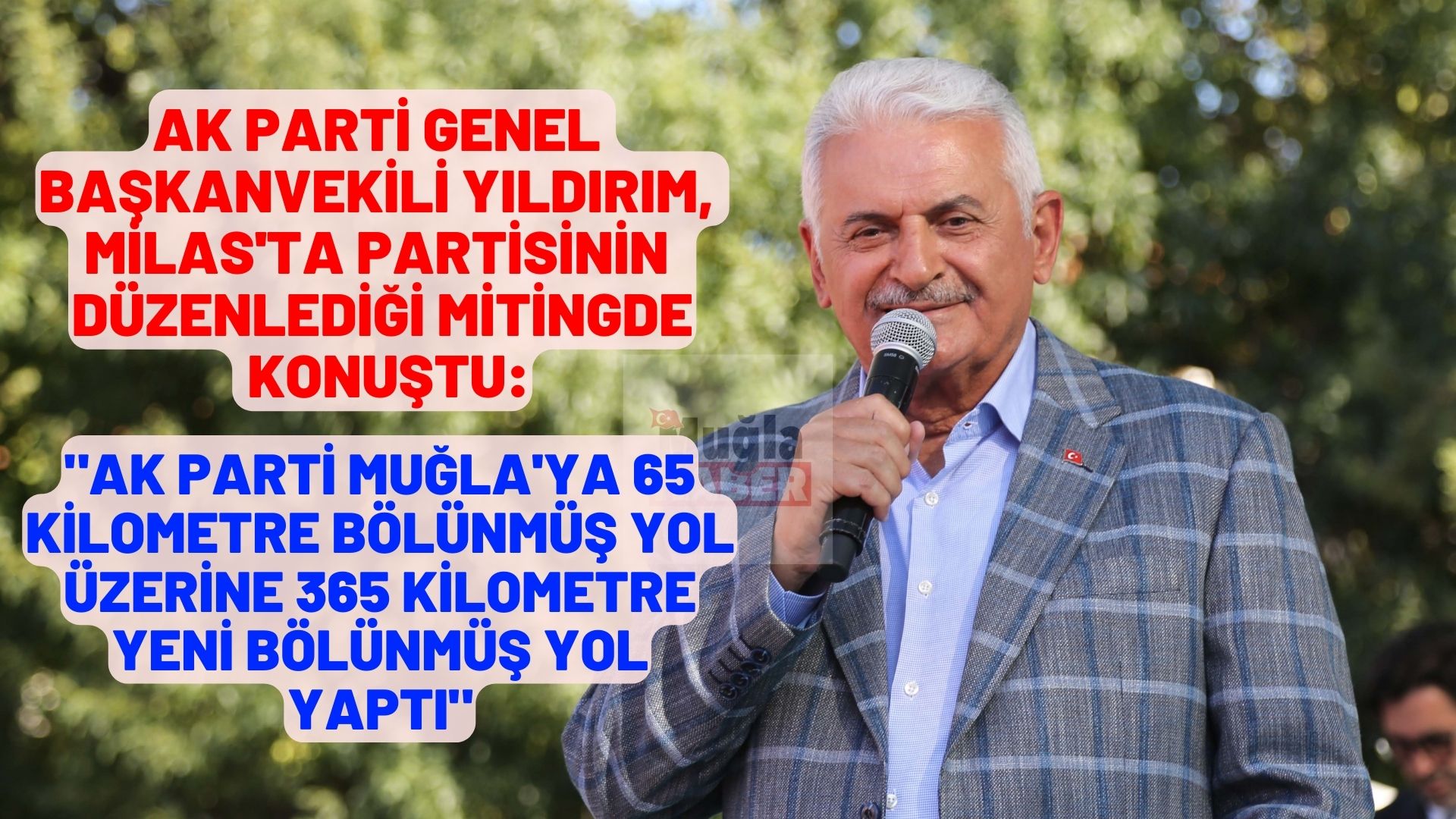 AK Parti Genel Başkanvekili Yıldırım, Milas'ta partisinin düzenlediği mitingde konuştu: