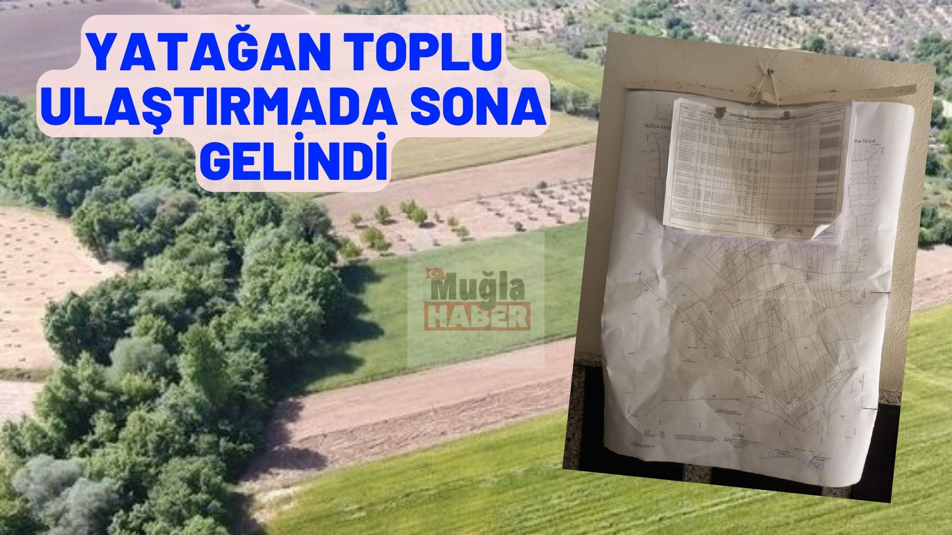 YATAĞAN TOPLU ULAŞTIRMADA SONA GELİNDİ