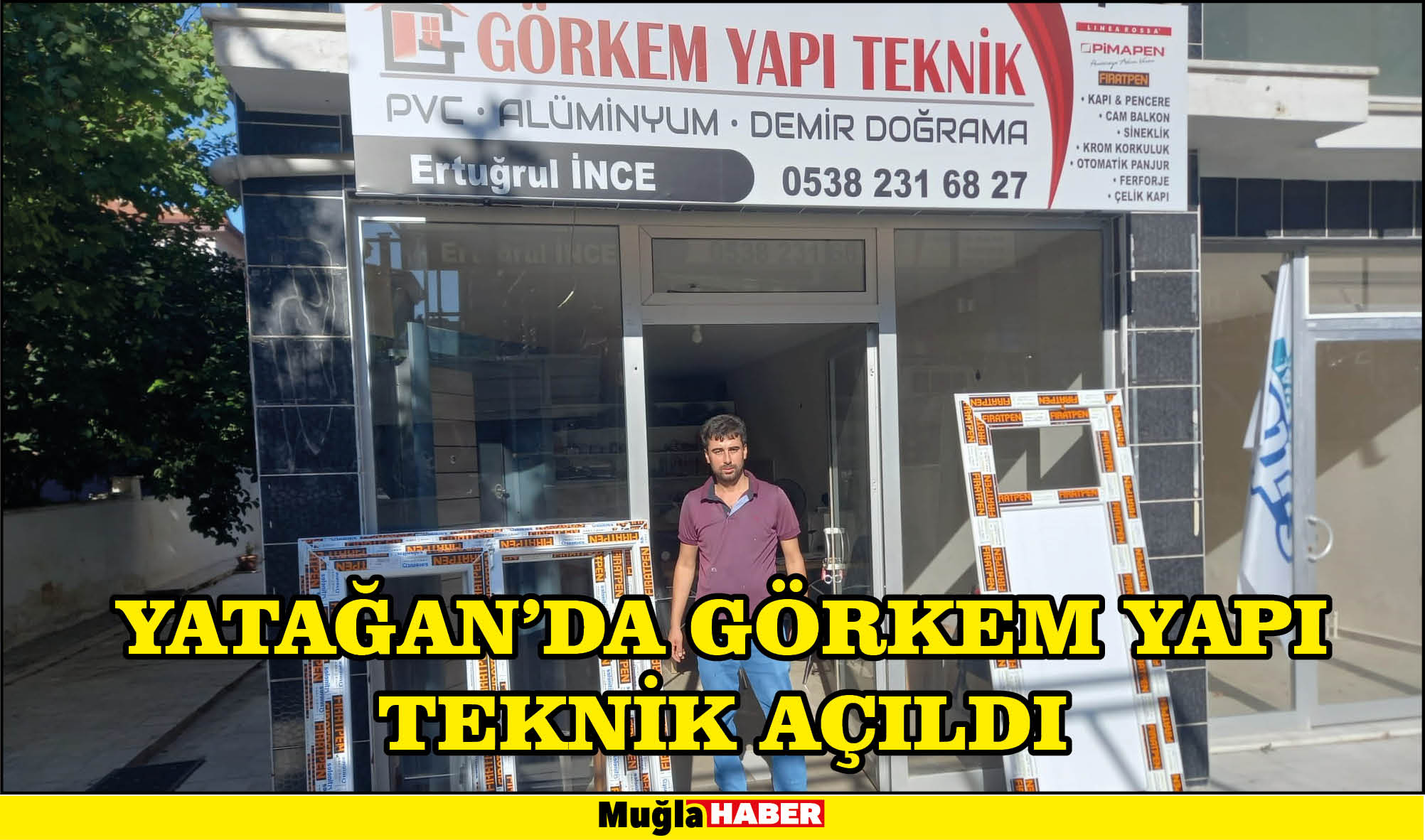 YATAĞAN’DA GÖRKEM YAPI TEKNİK AÇILDI