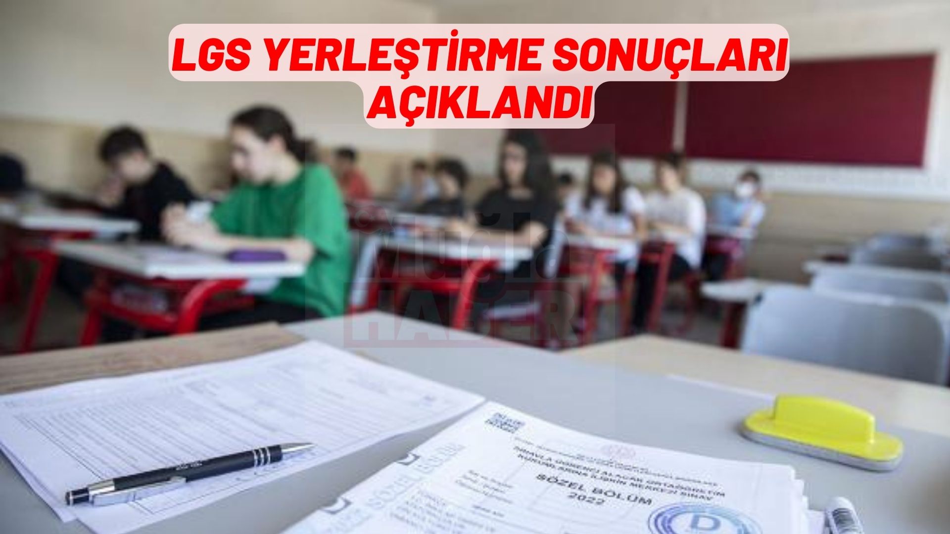 LGS yerleştirme sonuçları açıklandı