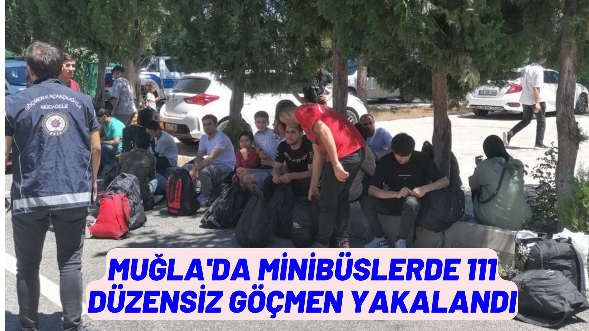 DUR İHTARINA UYMADILAR, GÖÇMEN OLDUKLARI ANLAŞILDI