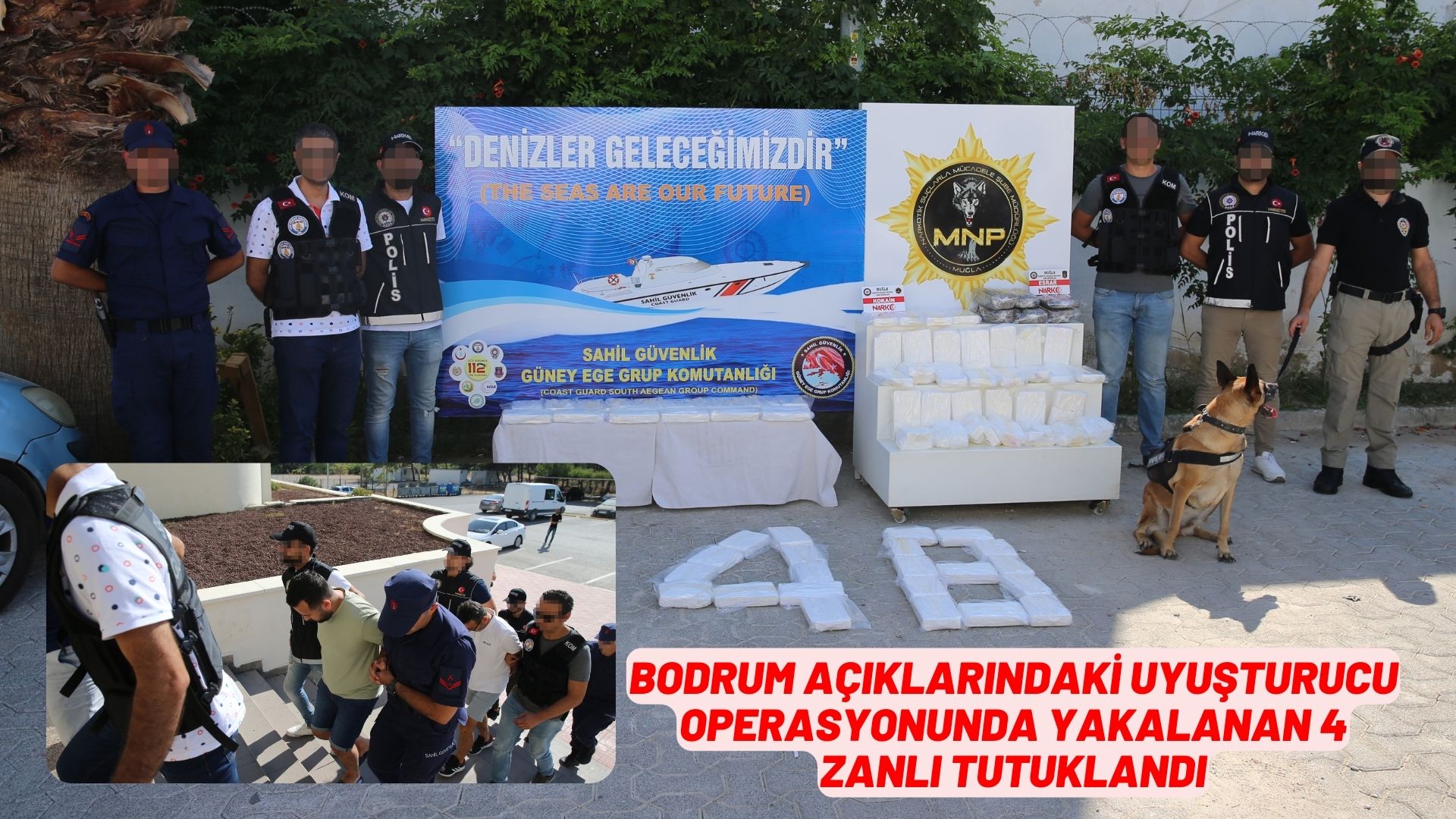 Bodrum açıklarındaki uyuşturucu operasyonunda yakalanan 4 zanlı tutuklandı