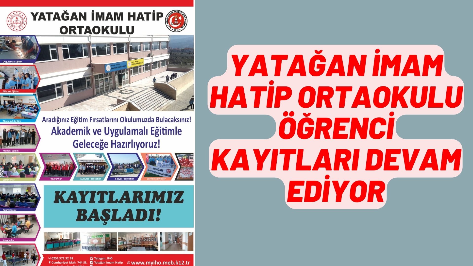 YATAĞAN İMAM HATİP ORTAOKULU ÖĞRENCİ KAYITLARI DEVAM EDİYOR