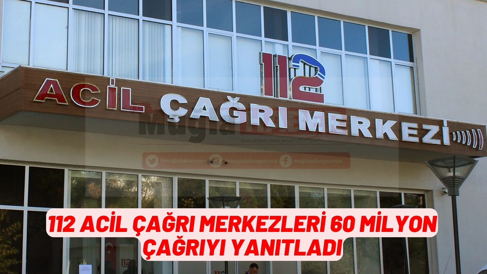 112 ACİL ÇAĞRI MERKEZLERİ 60 MİLYON ÇAĞRIYI YANITLADI