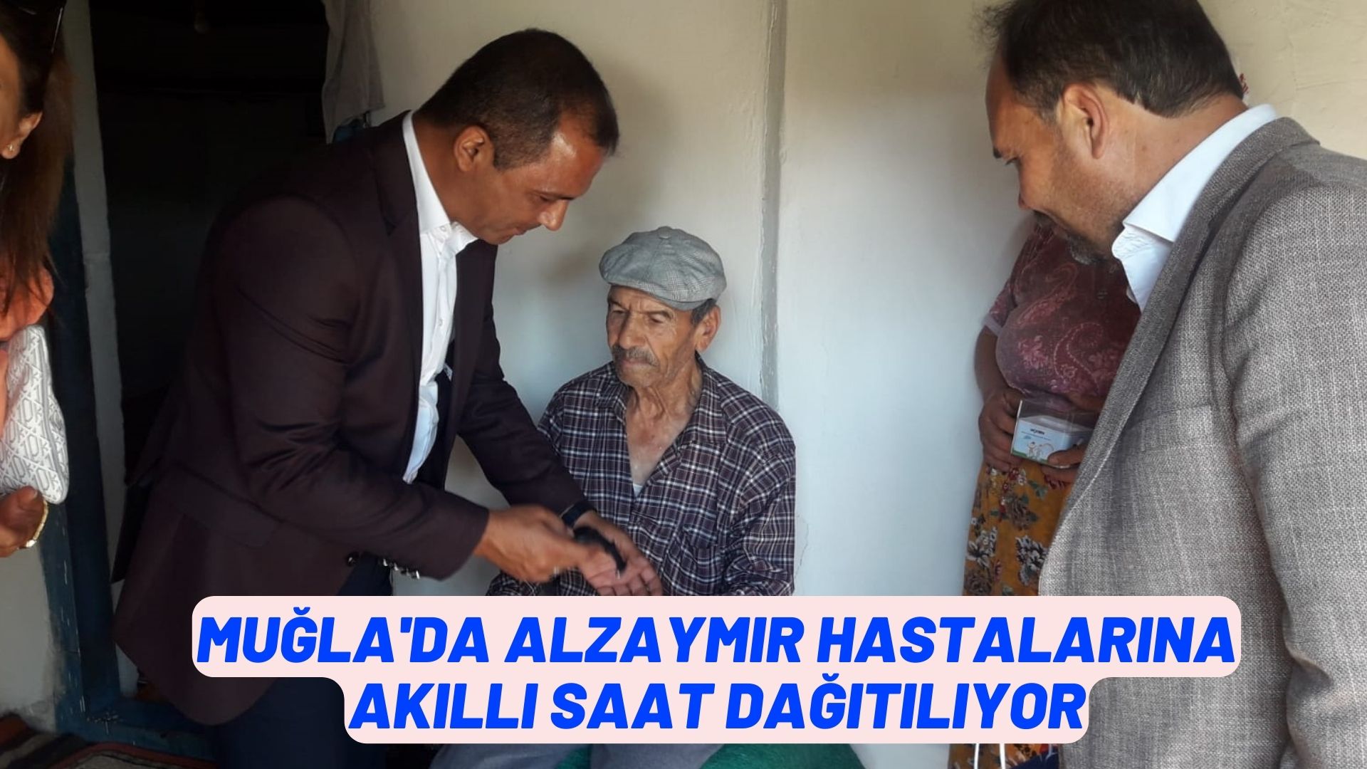 Muğla'da alzaymır hastalarına akıllı saat dağıtılıyor