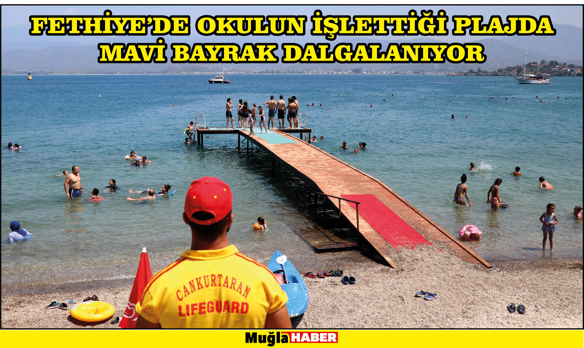 Fethiye'de okulun işlettiği plajda mavi bayrak dalgalanıyor