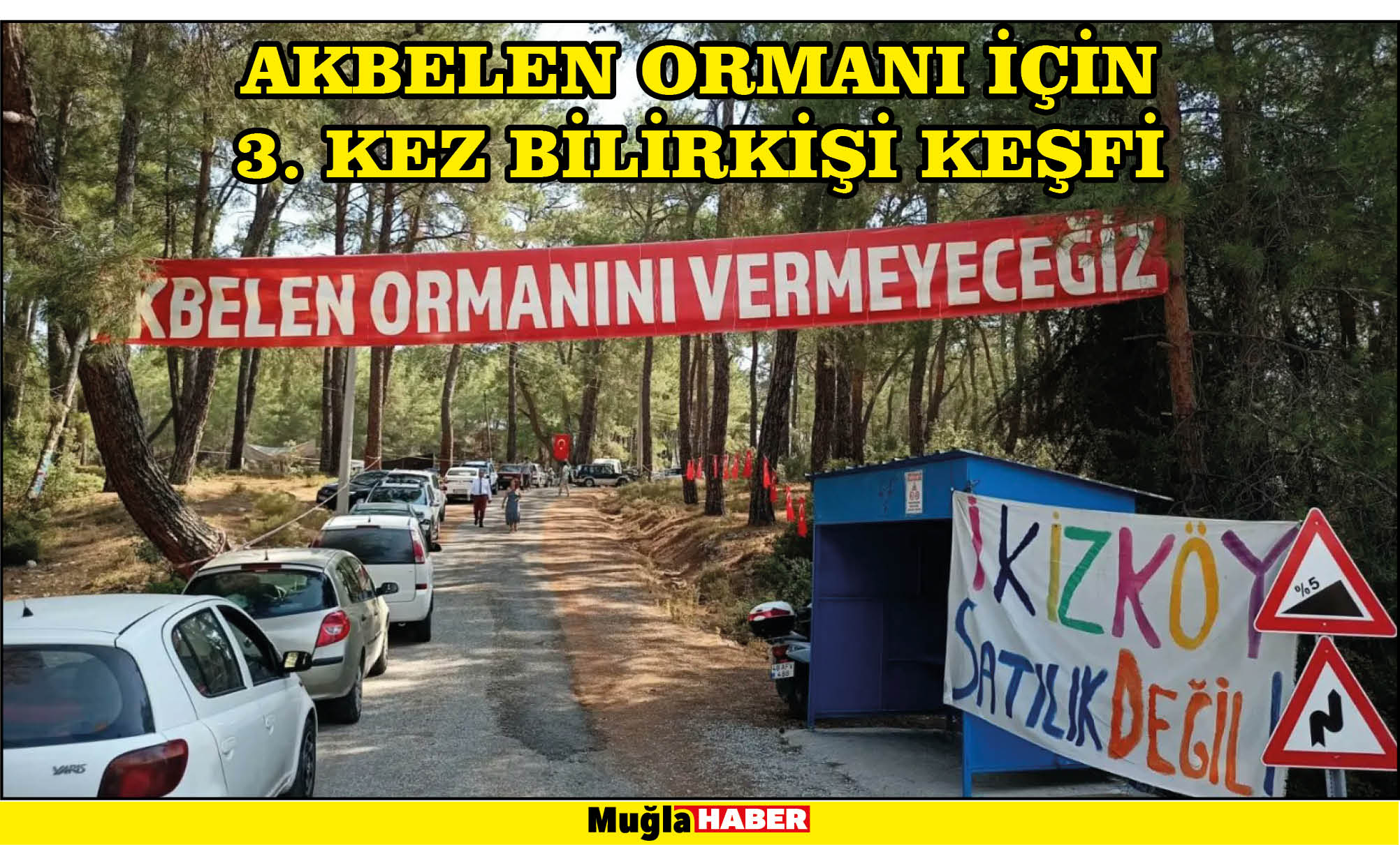 AKBELEN ORMANI İÇİN 3. KEZ BİLİRKİŞİ KEŞFİ