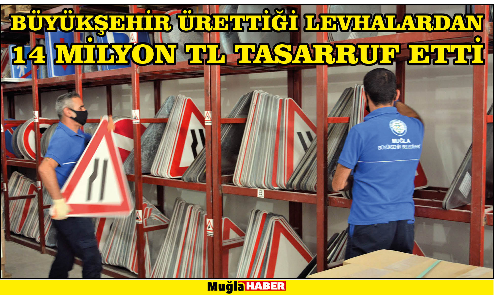 BÜYÜKŞEHİR ÜRETTİĞİ LEVHALARDAN 14 MİLYON TL TASARRUF ETTİ