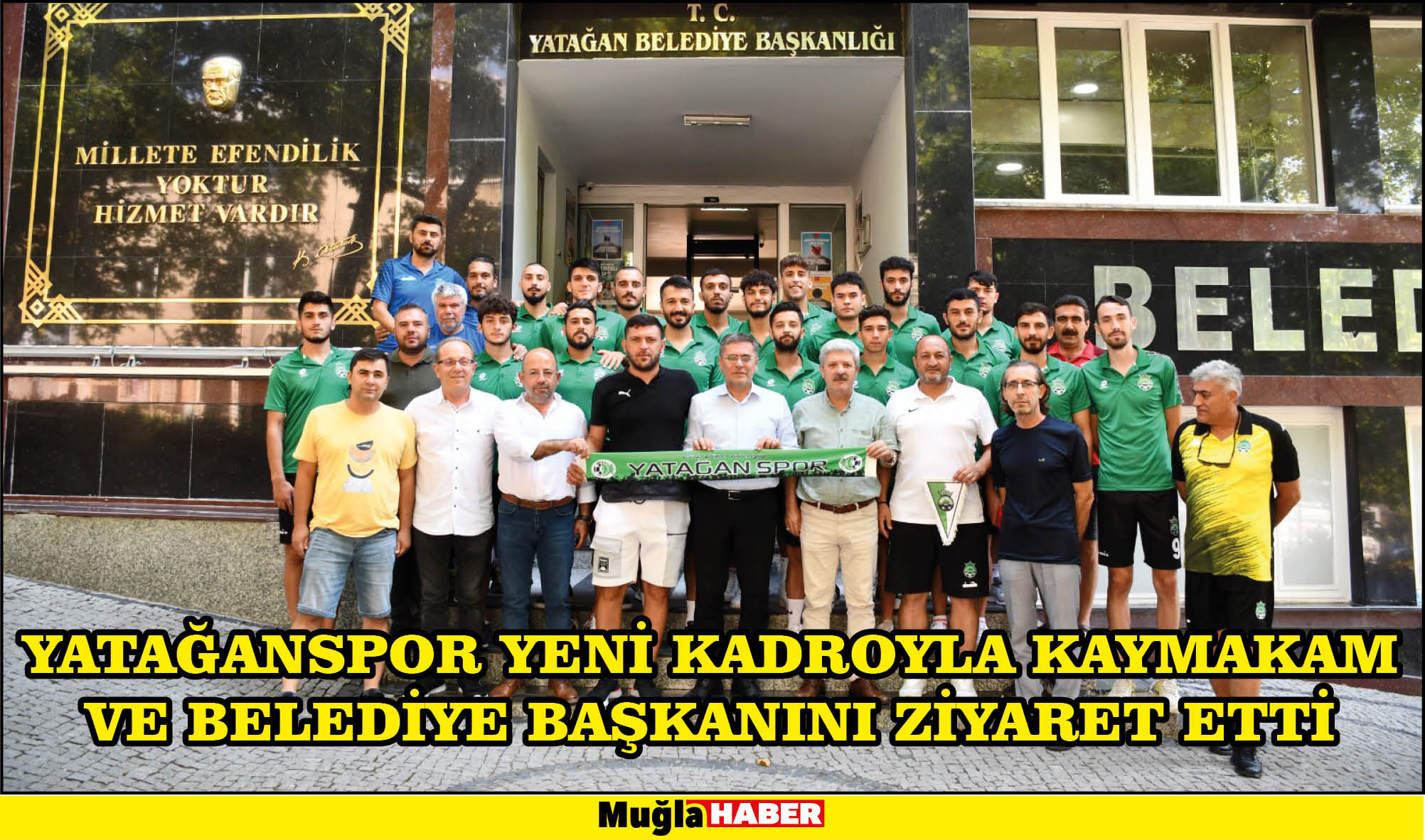 YATAĞANSPOR YENİ KADROYLA KAYMAKAM VE BELEDİYE BAŞKANINI ZİYARET ETTİ