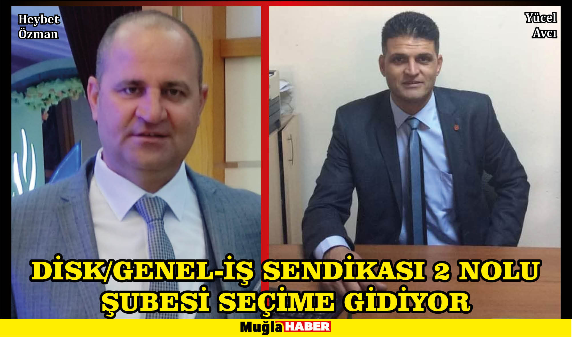 DİSK/GENEL-İŞ SENDİKASI 2 NOLU ŞUBESİ SEÇİME GİDİYOR