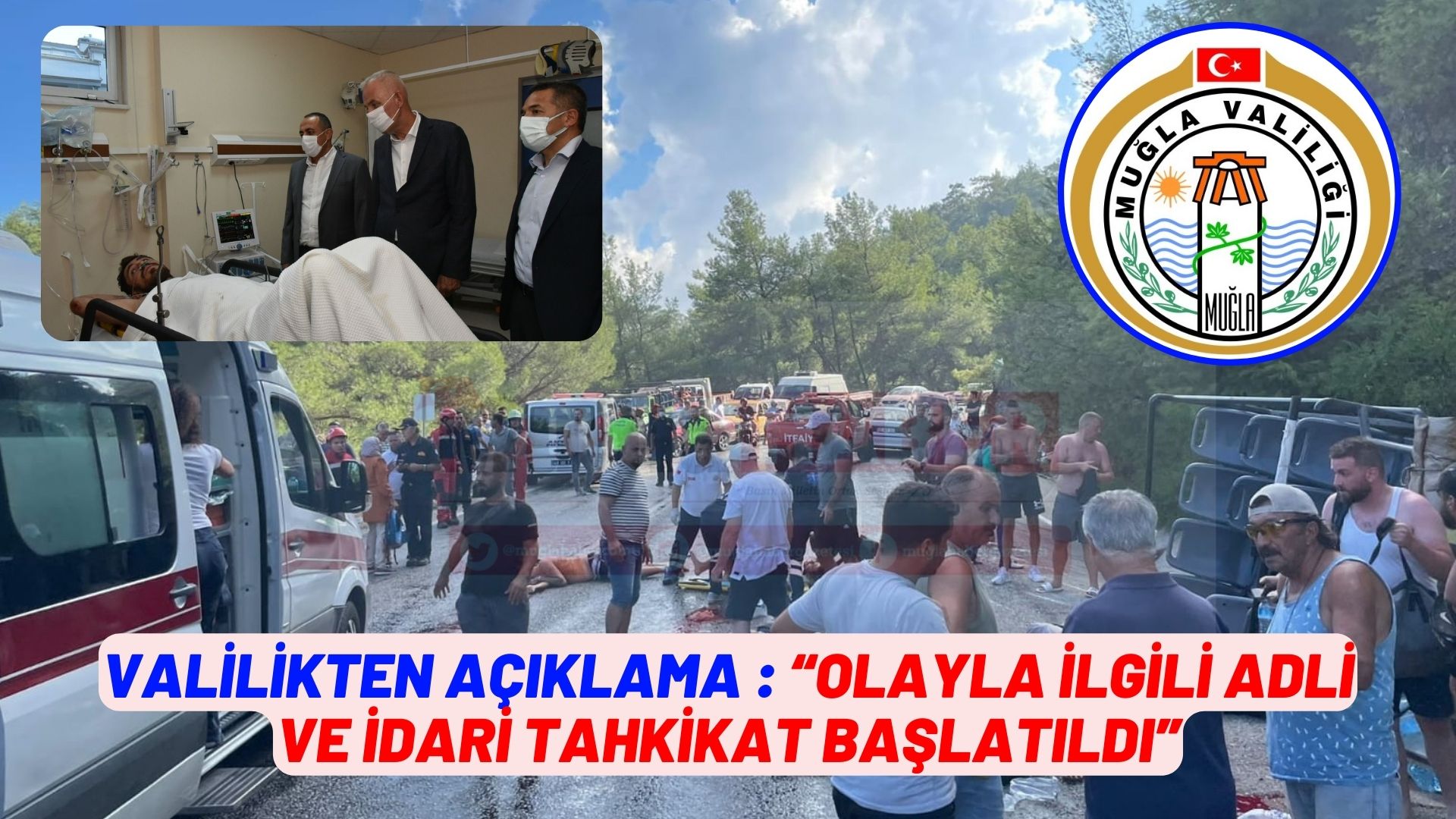 VALİLİKTEN AÇIKLAMA : “OLAYLA İLGİLİ  ADLİ VE İDARİ TAHKİKAT BAŞLATILDI”