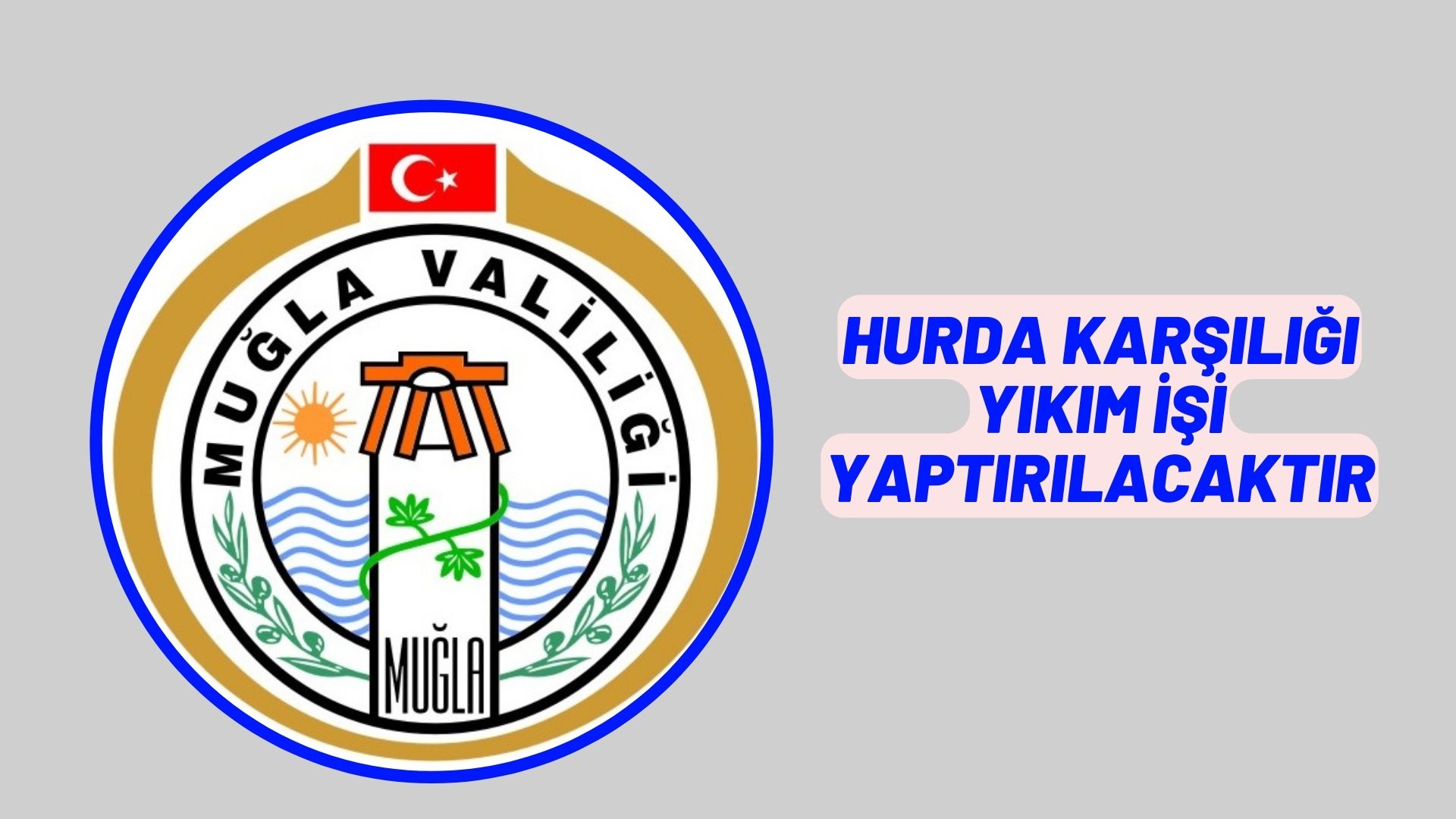 Hurda karşılığı yıkım işi yaptırılacaktır