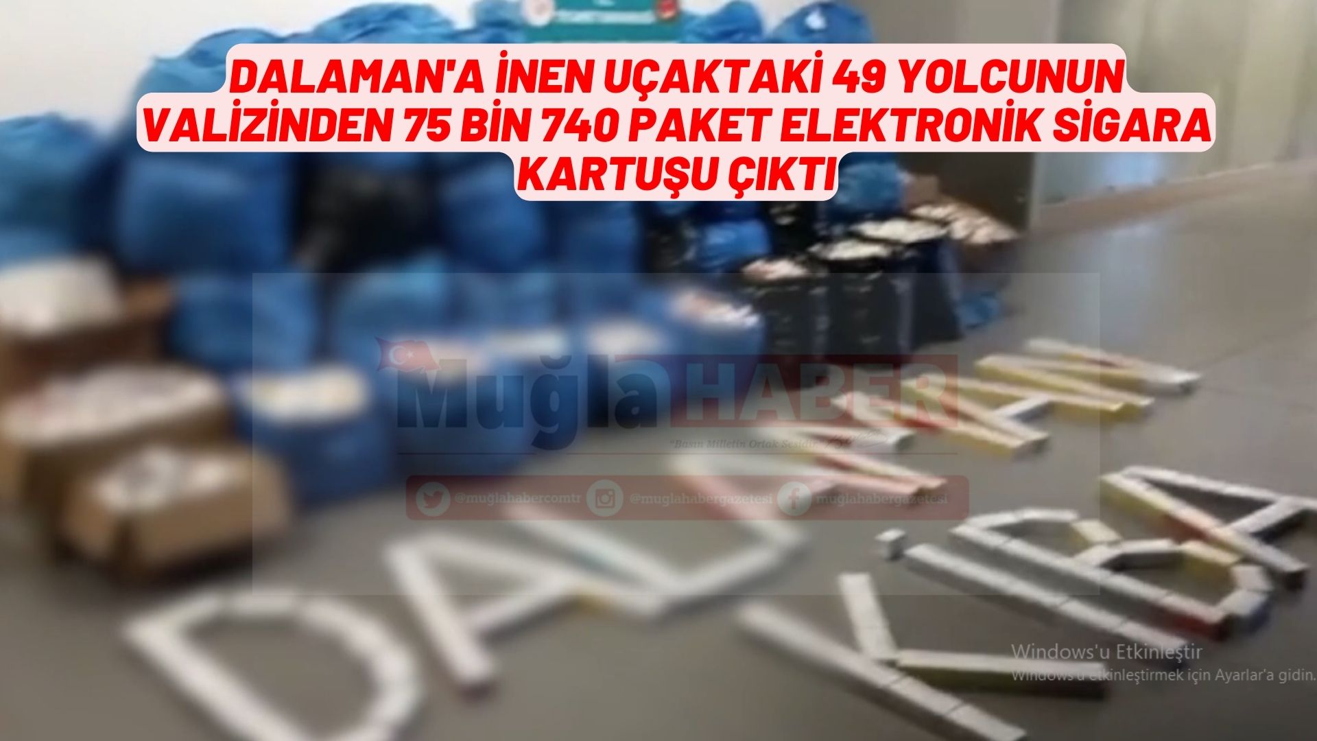 Dalaman'a inen uçaktaki 49 yolcunun valizinden 75 bin 740 paket elektronik sigara kartuşu çıktı