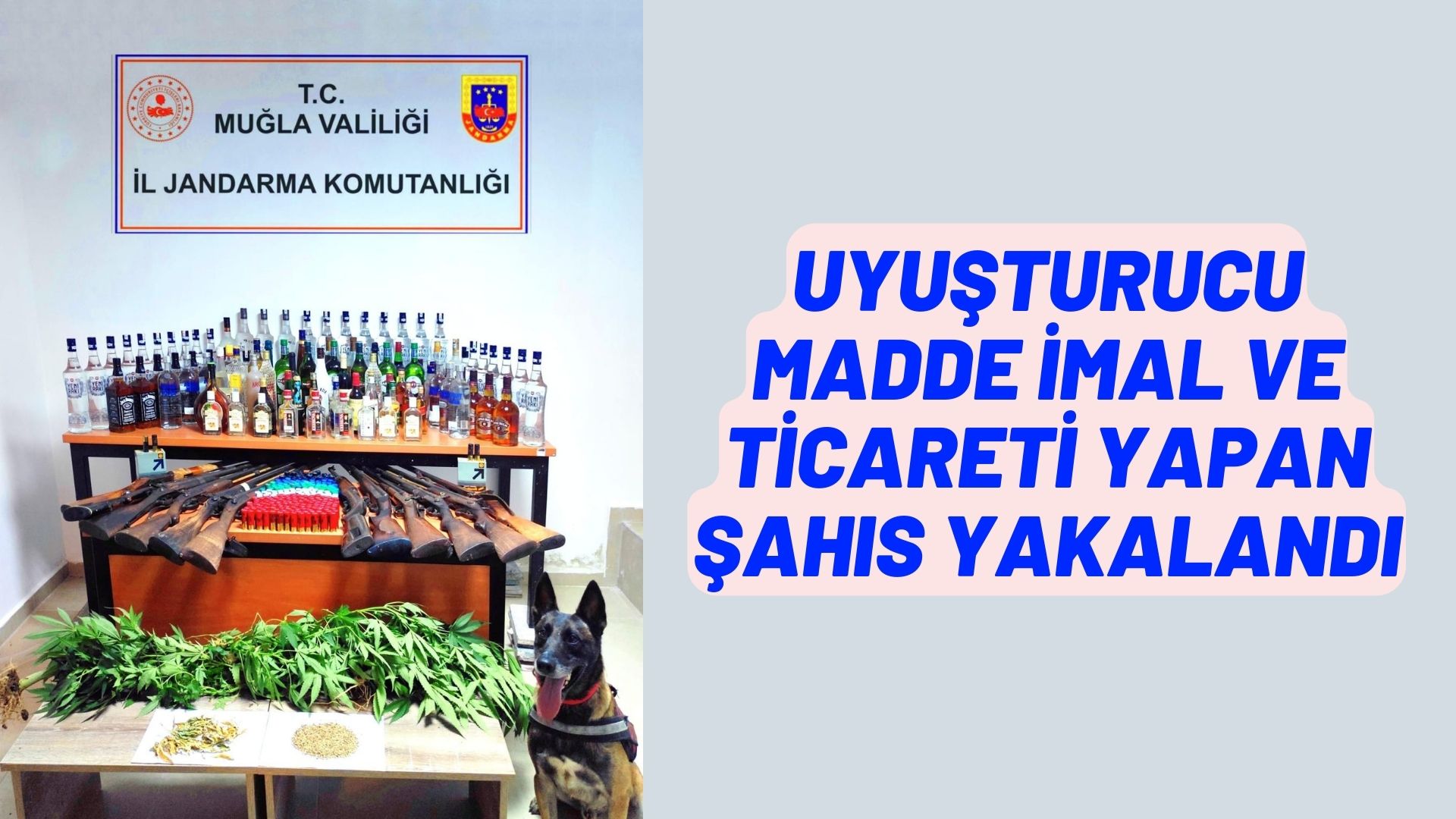 UYUŞTURUCU MADDE İMAL VE TİCARETİ YAPAN ŞAHIS YAKALANDI